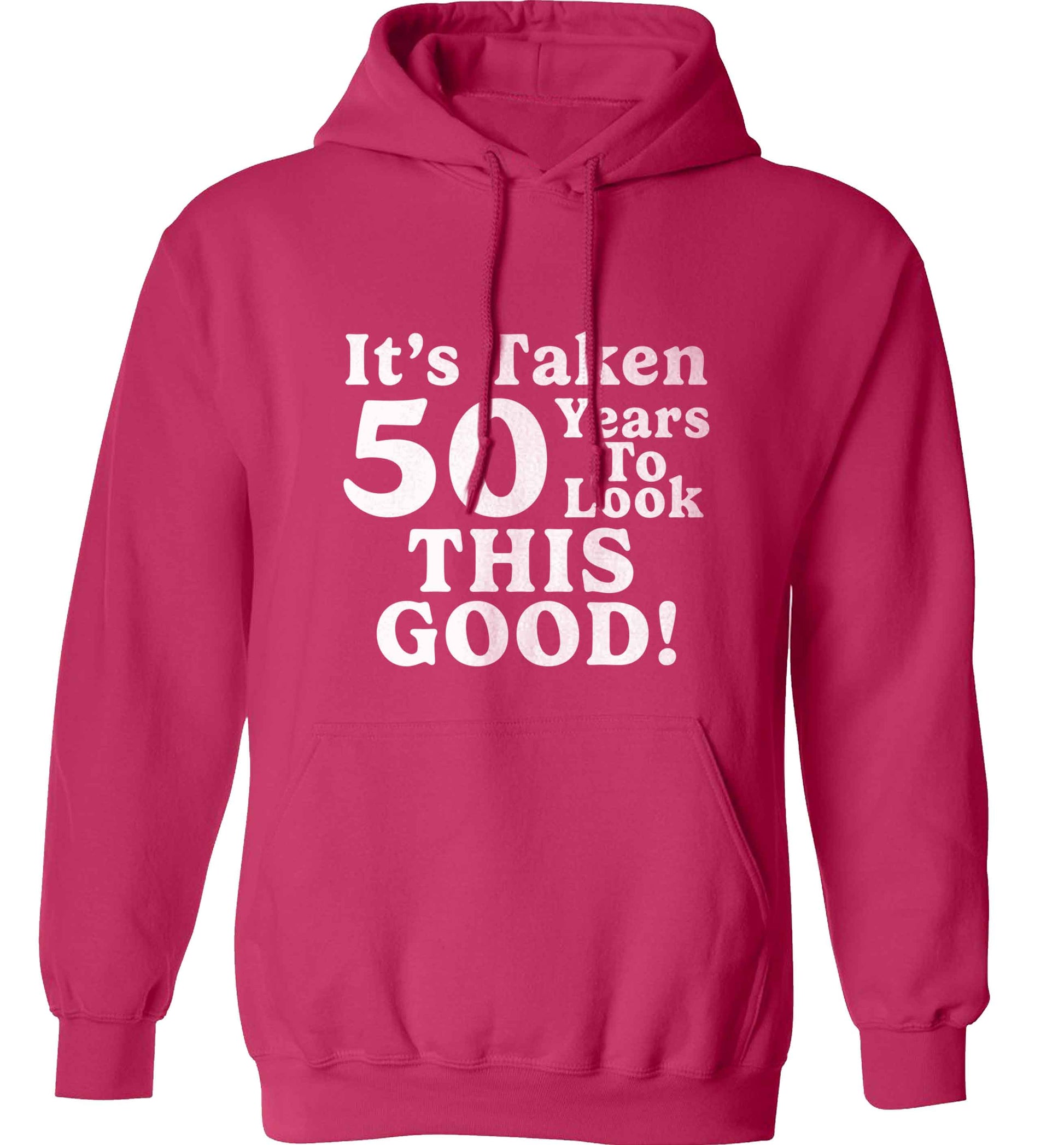 It's taken 50 years to look this good! adults unisex pink hoodie 2XL