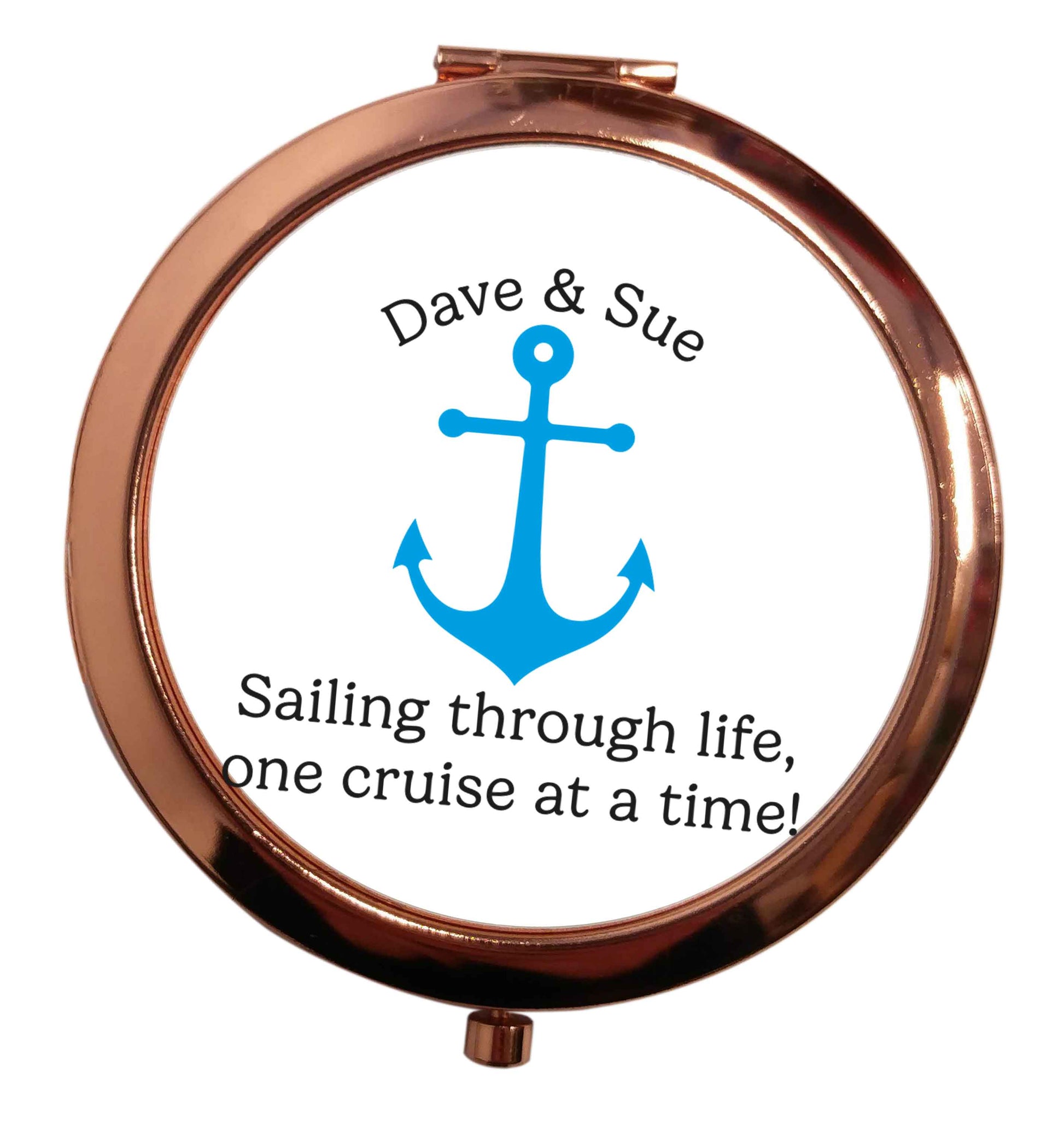 Sailing through life one cruise at a time - personalised rose gold circle pocket mirror