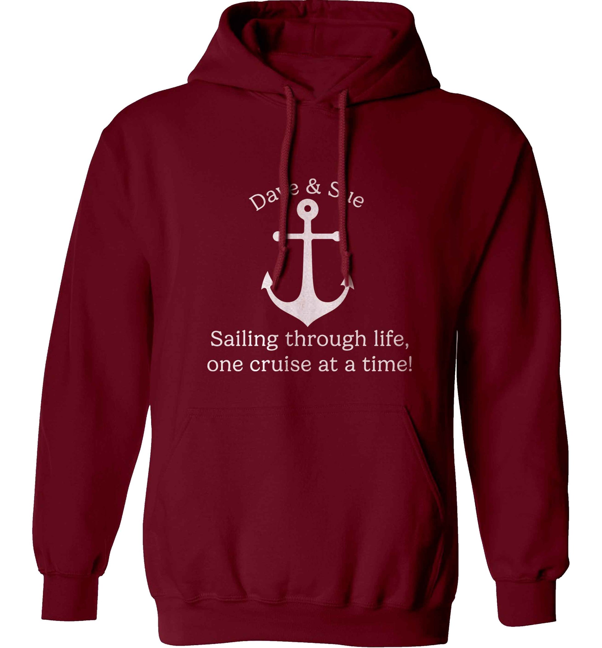 Sailing through life one cruise at a time - personalised adults unisex maroon hoodie 2XL