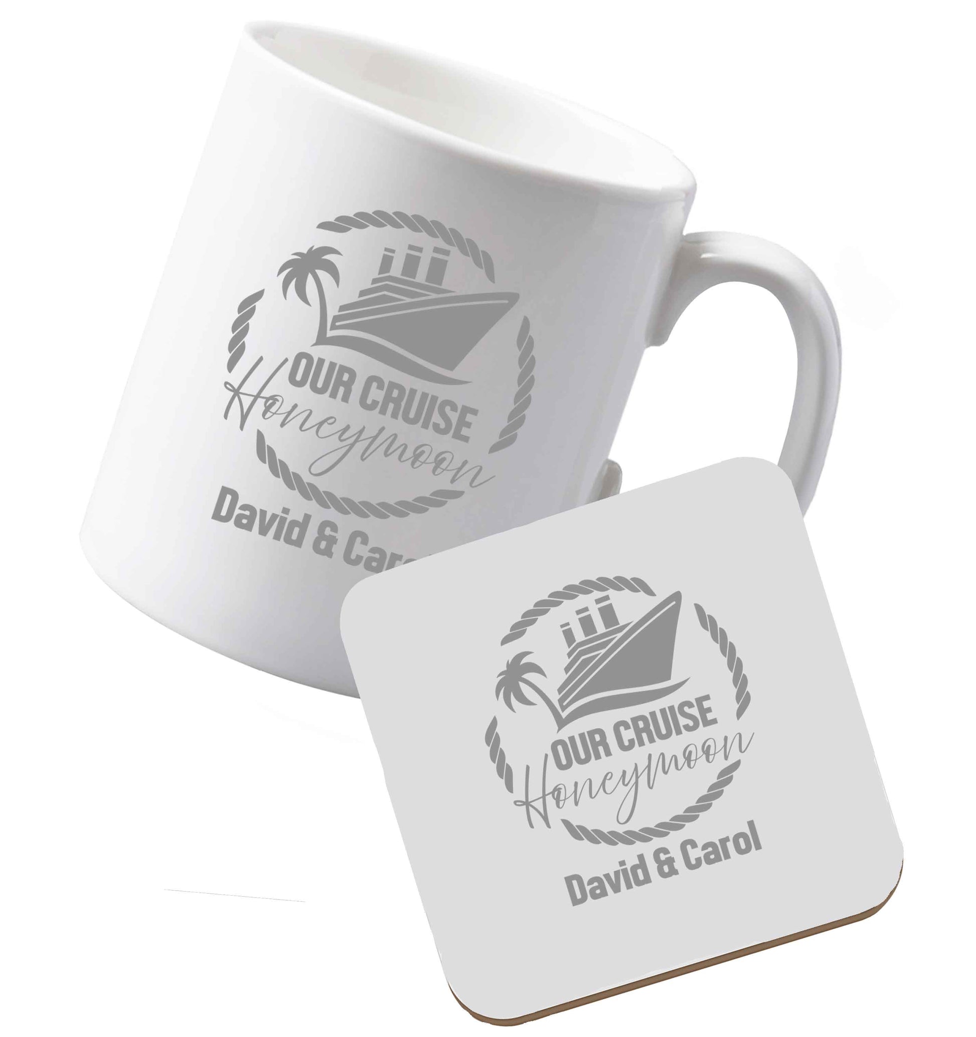 10 oz Ceramic mug and coaster Our cruise honeymoon personalised both sides