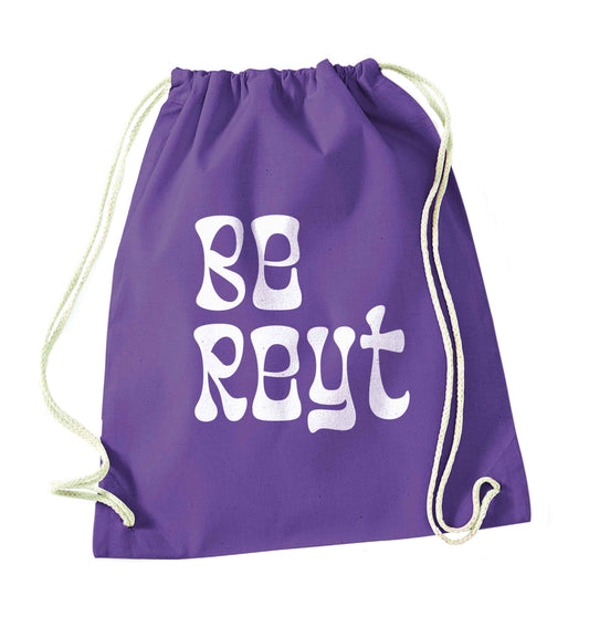 Be reyt purple drawstring bag