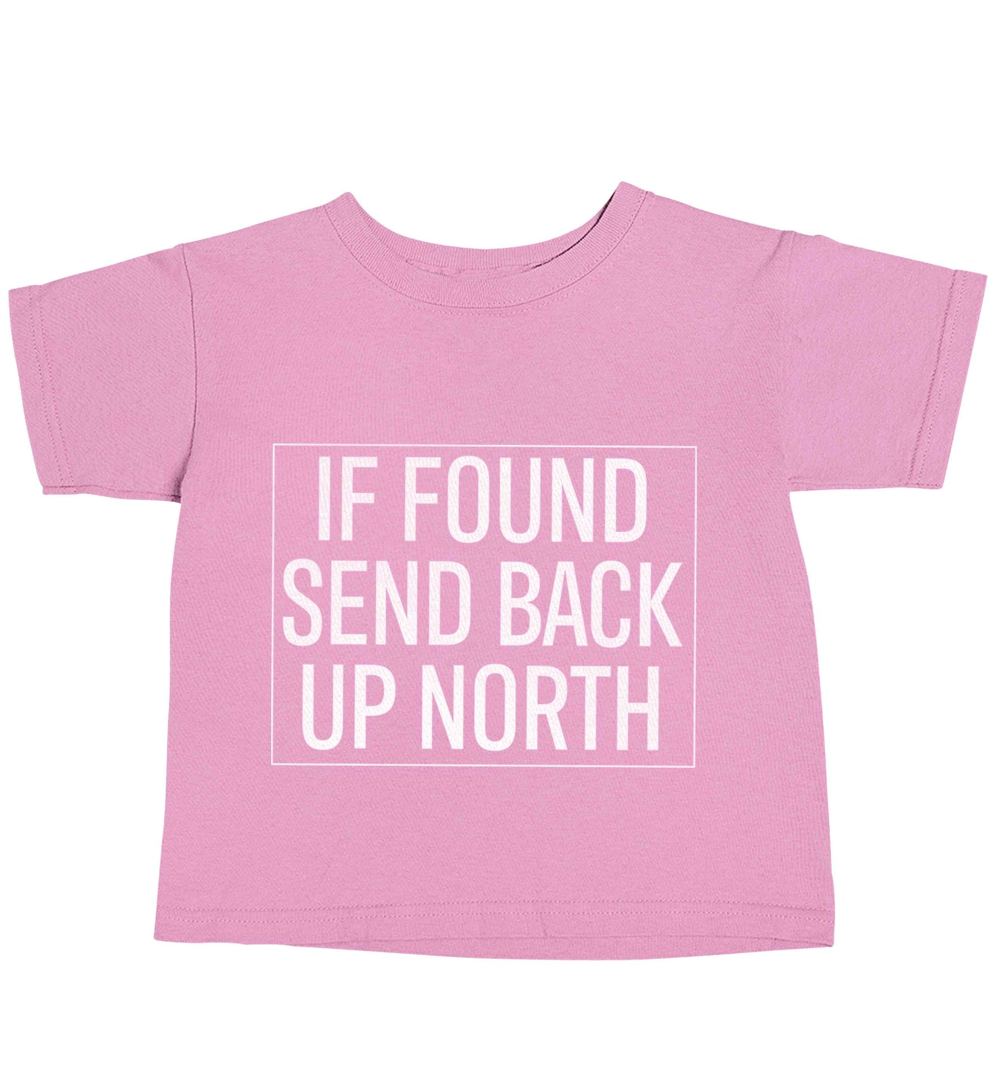 If found send back up North light pink baby toddler Tshirt 2 Years