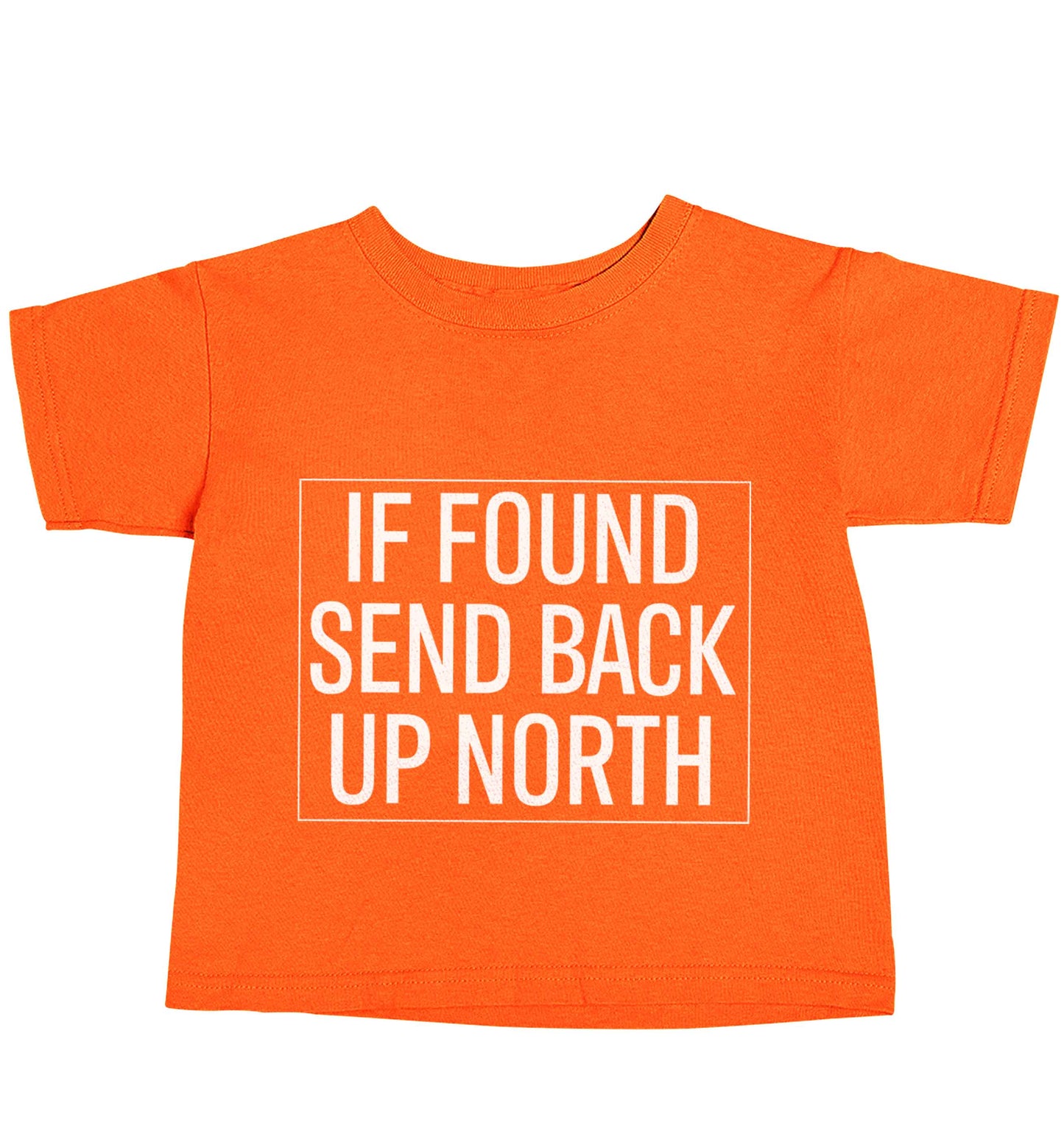 If found send back up North orange baby toddler Tshirt 2 Years