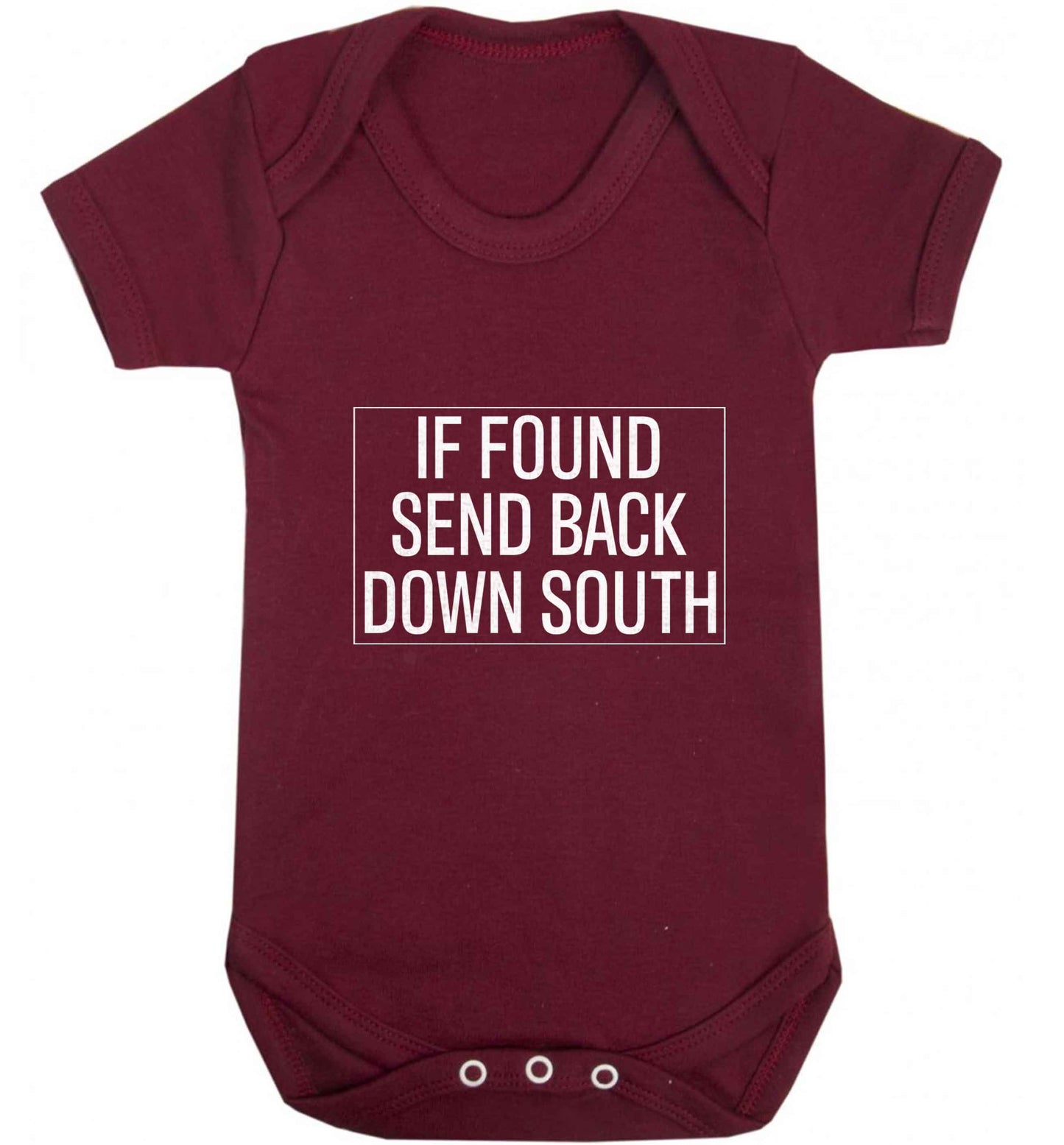 If found send back down South baby vest maroon 18-24 months