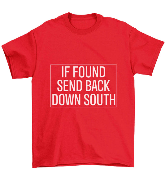 If found send back down South Children's red Tshirt 12-13 Years