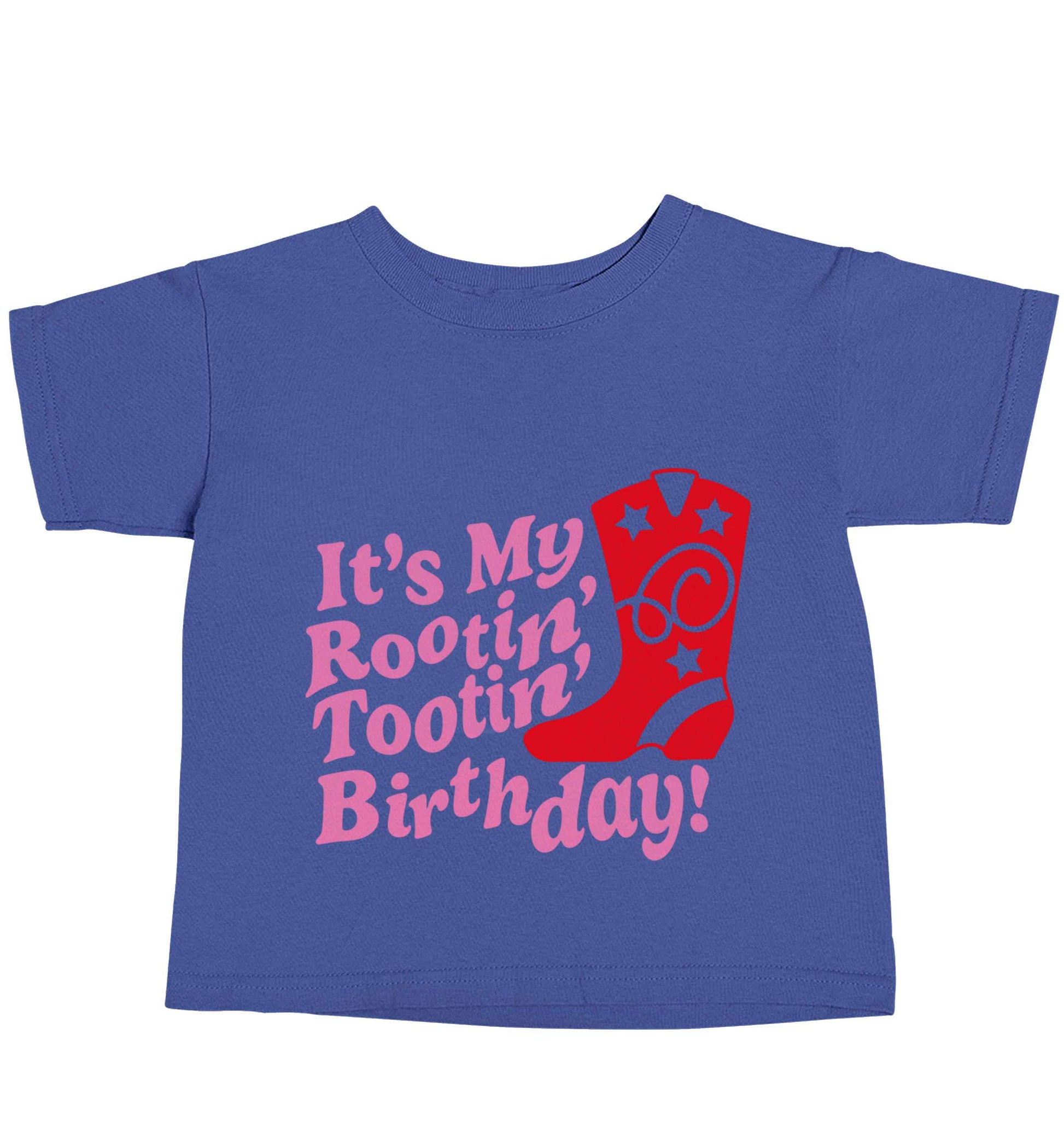 It's my rootin' tootin' birthday! blue baby toddler Tshirt 2 Years