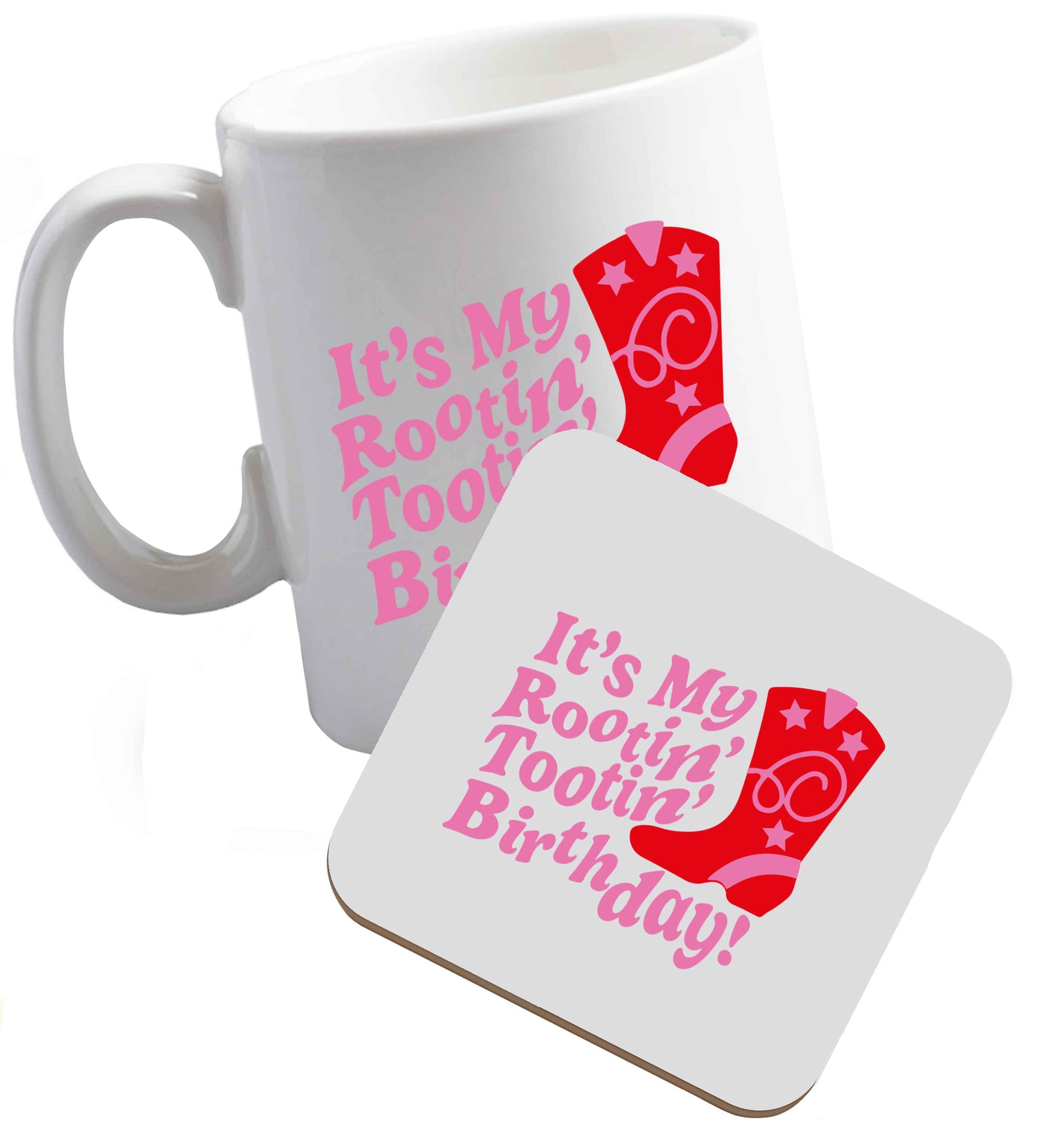 10 oz It's my rootin' tootin' birthday! ceramic mug and coaster set right handed