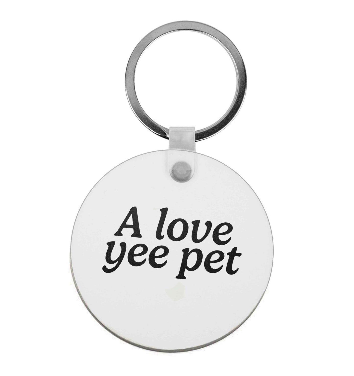 A love yee pet |  Keyring