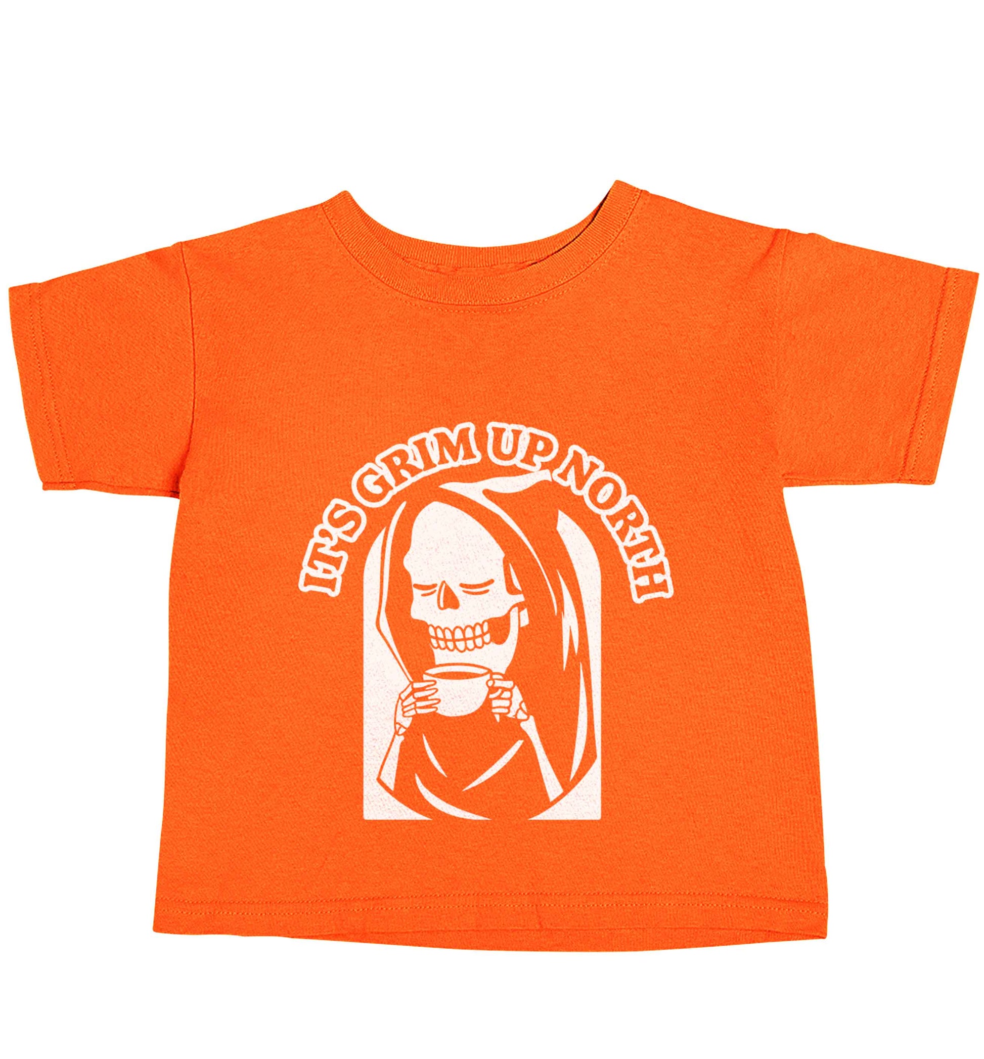 It's grim up North orange baby toddler Tshirt 2 Years