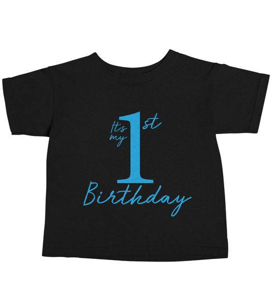 It's my first birthday Black baby toddler Tshirt 2 years