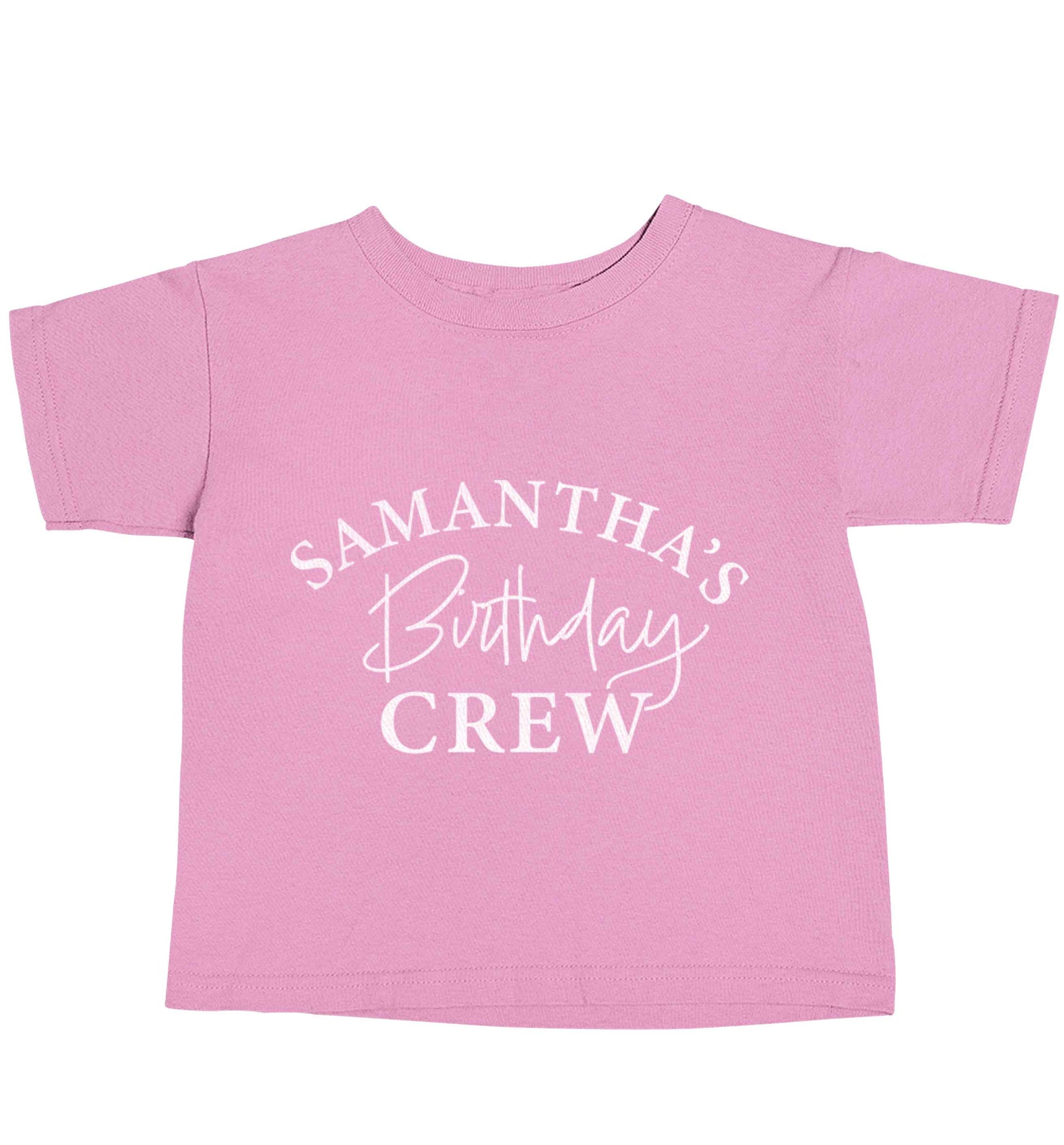 Personalised birthday crew light pink baby toddler Tshirt 2 Years