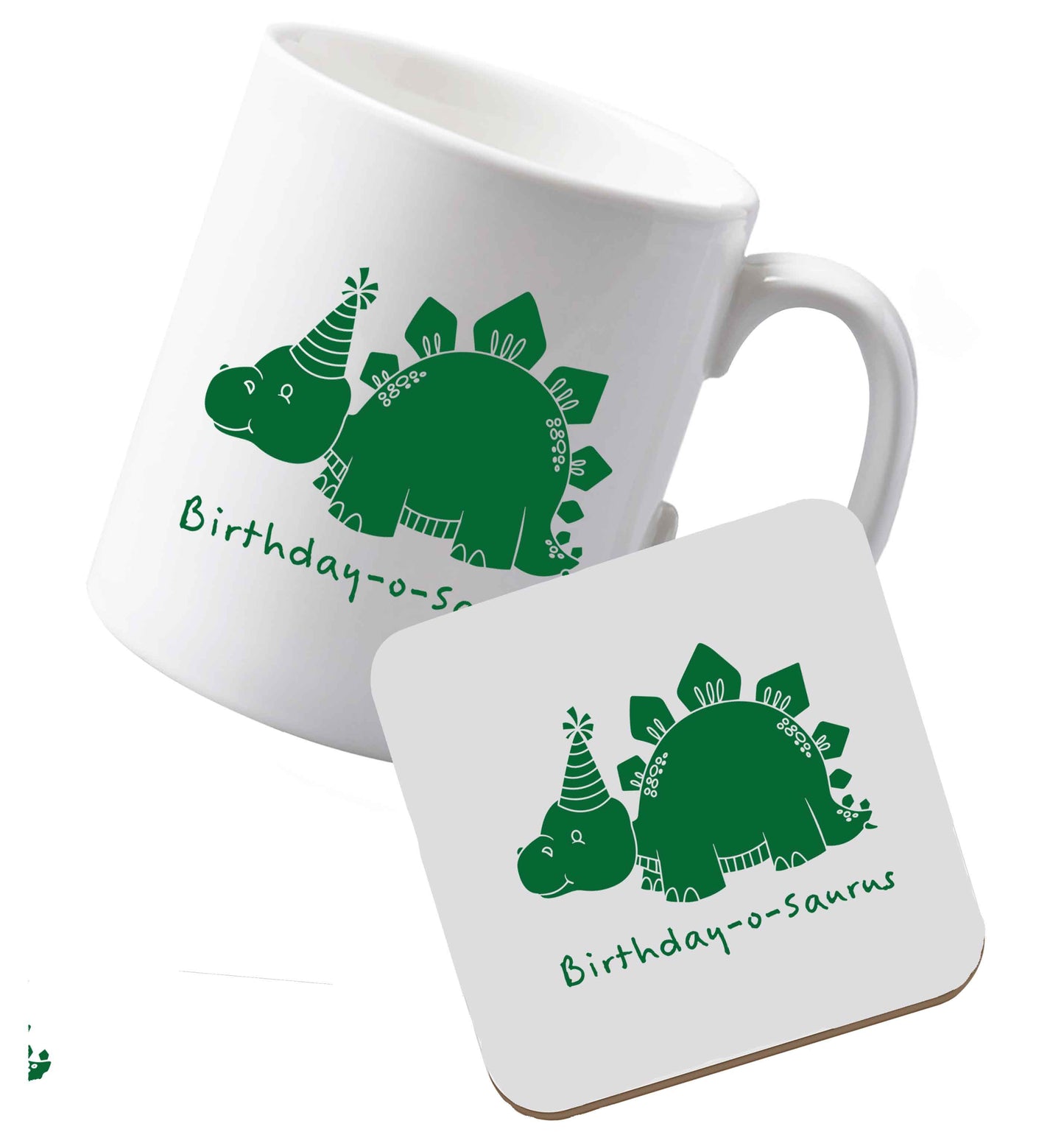 10 oz Ceramic mug and coaster Birthday-o-saurus both sides