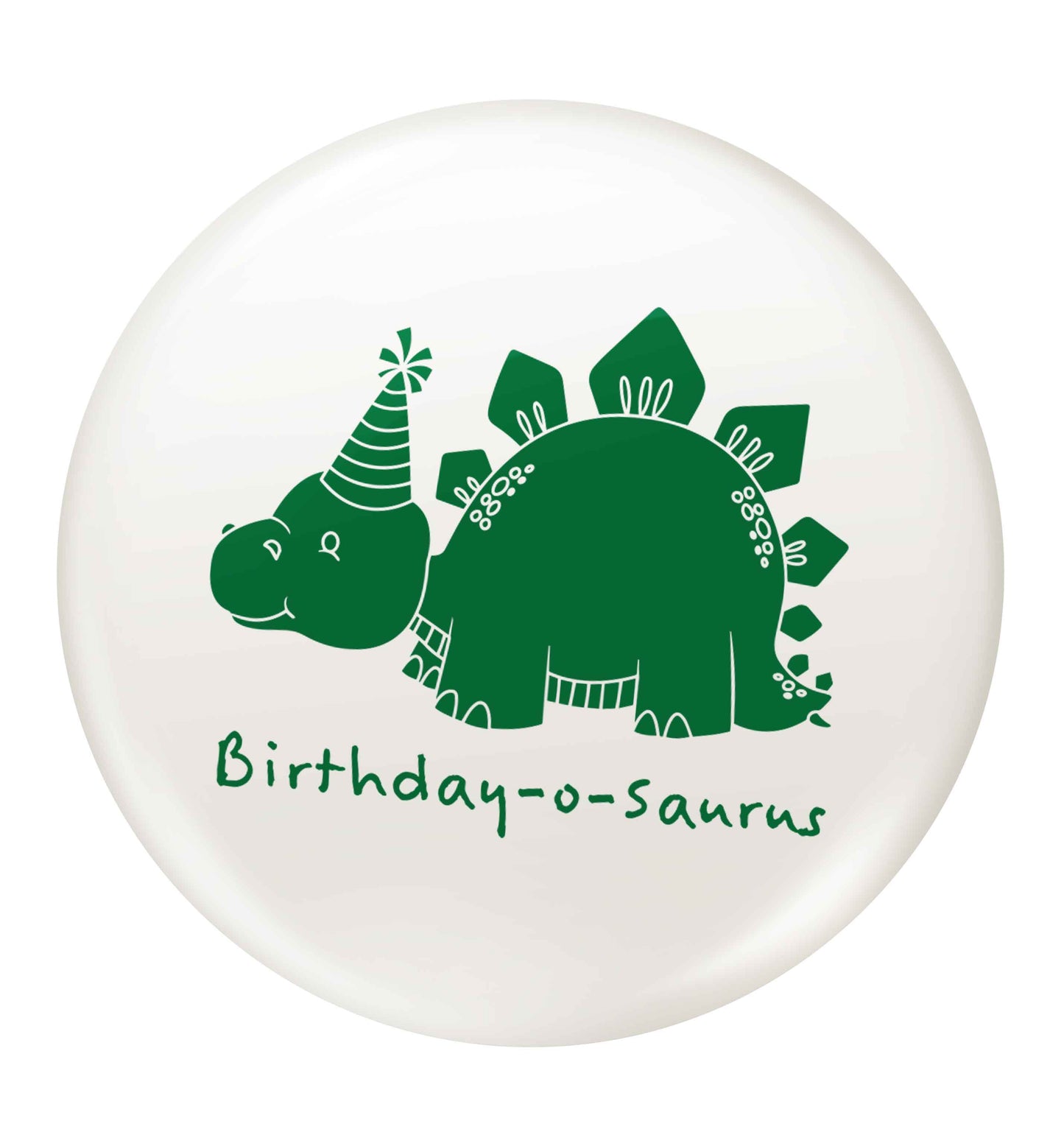Birthday-o-saurus small 25mm Pin badge