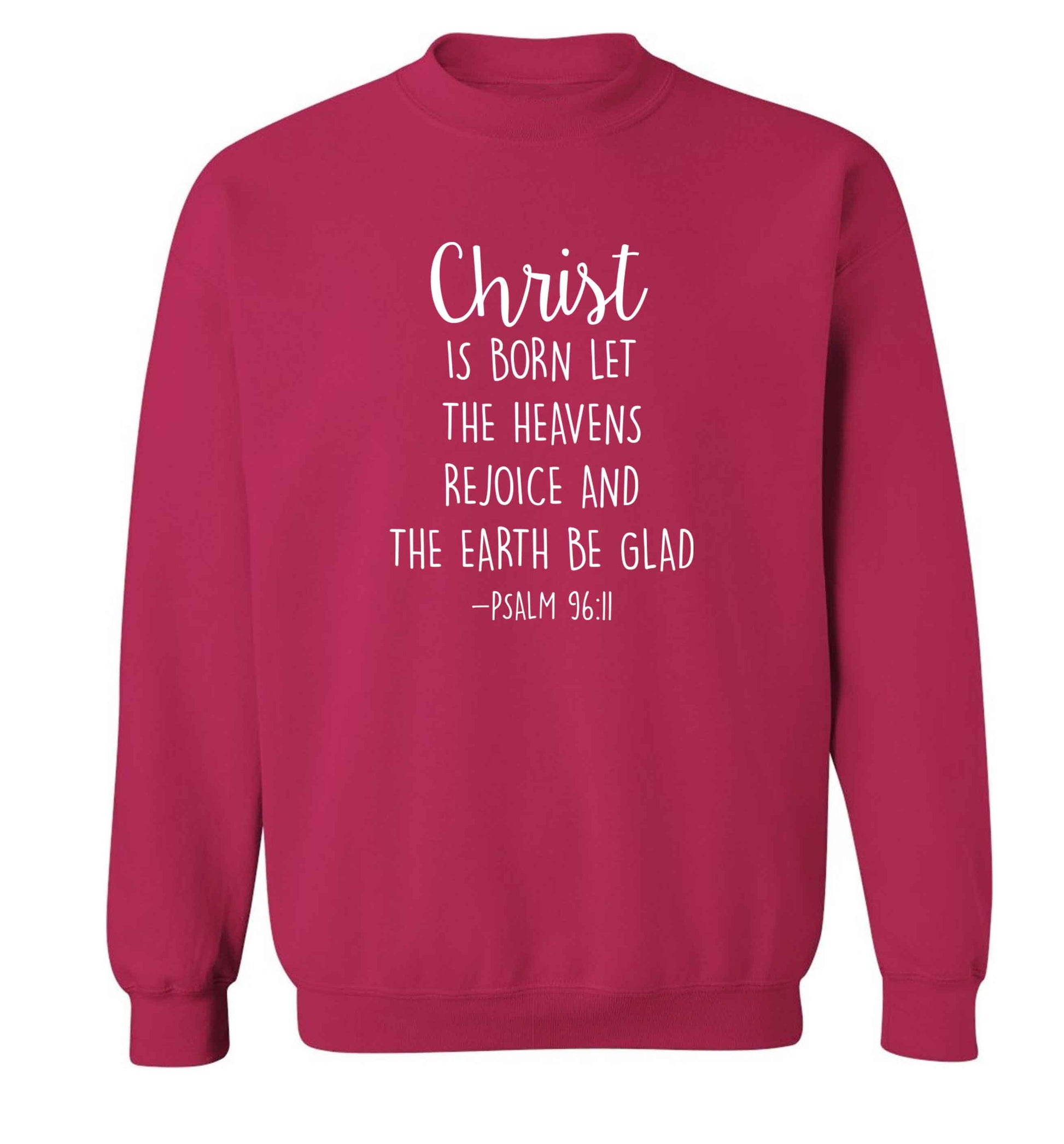 Christ is Born Psalm 96:11 adult's unisex pink sweater 2XL