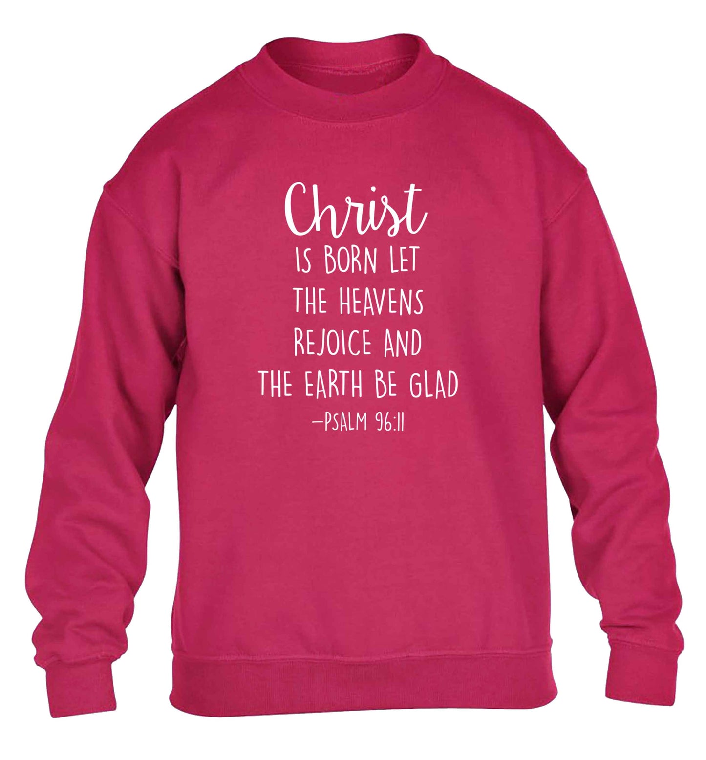 Christ is Born Psalm 96:11 children's pink sweater 12-13 Years