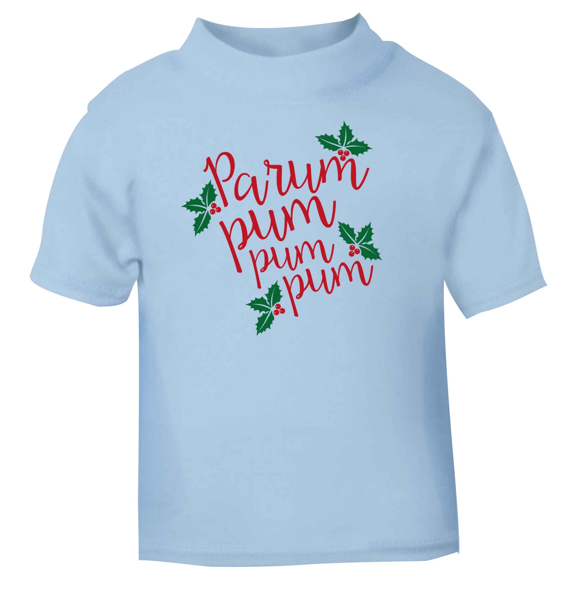 Pa rum pum pum pum light blue baby toddler Tshirt 2 Years