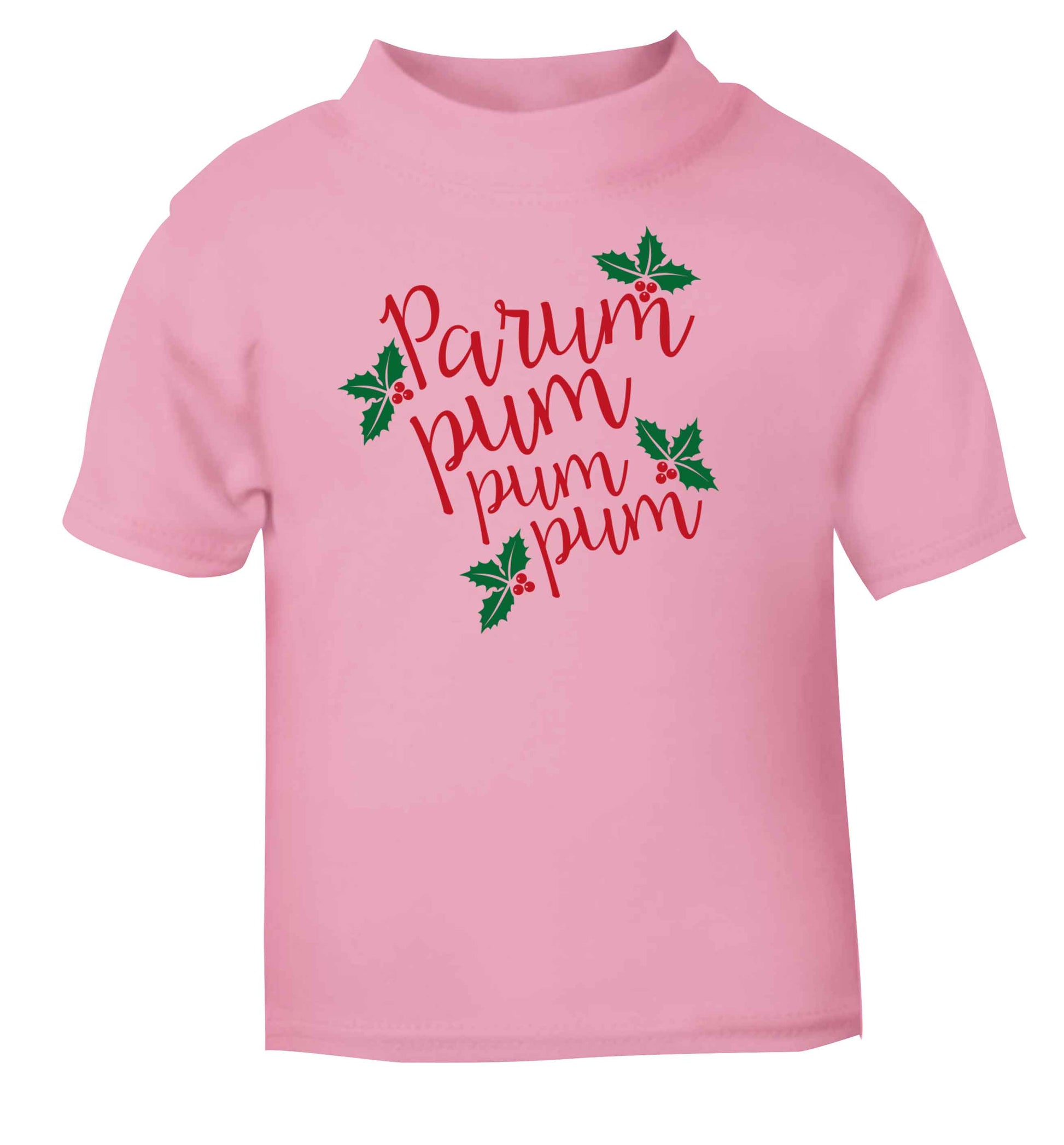 Pa rum pum pum pum light pink baby toddler Tshirt 2 Years