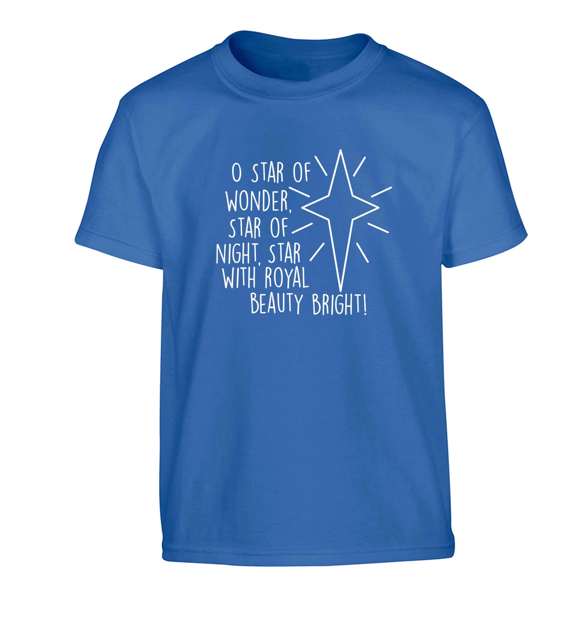 Oh star of wonder star of night, star with royal beauty bright Children's blue Tshirt 12-13 Years