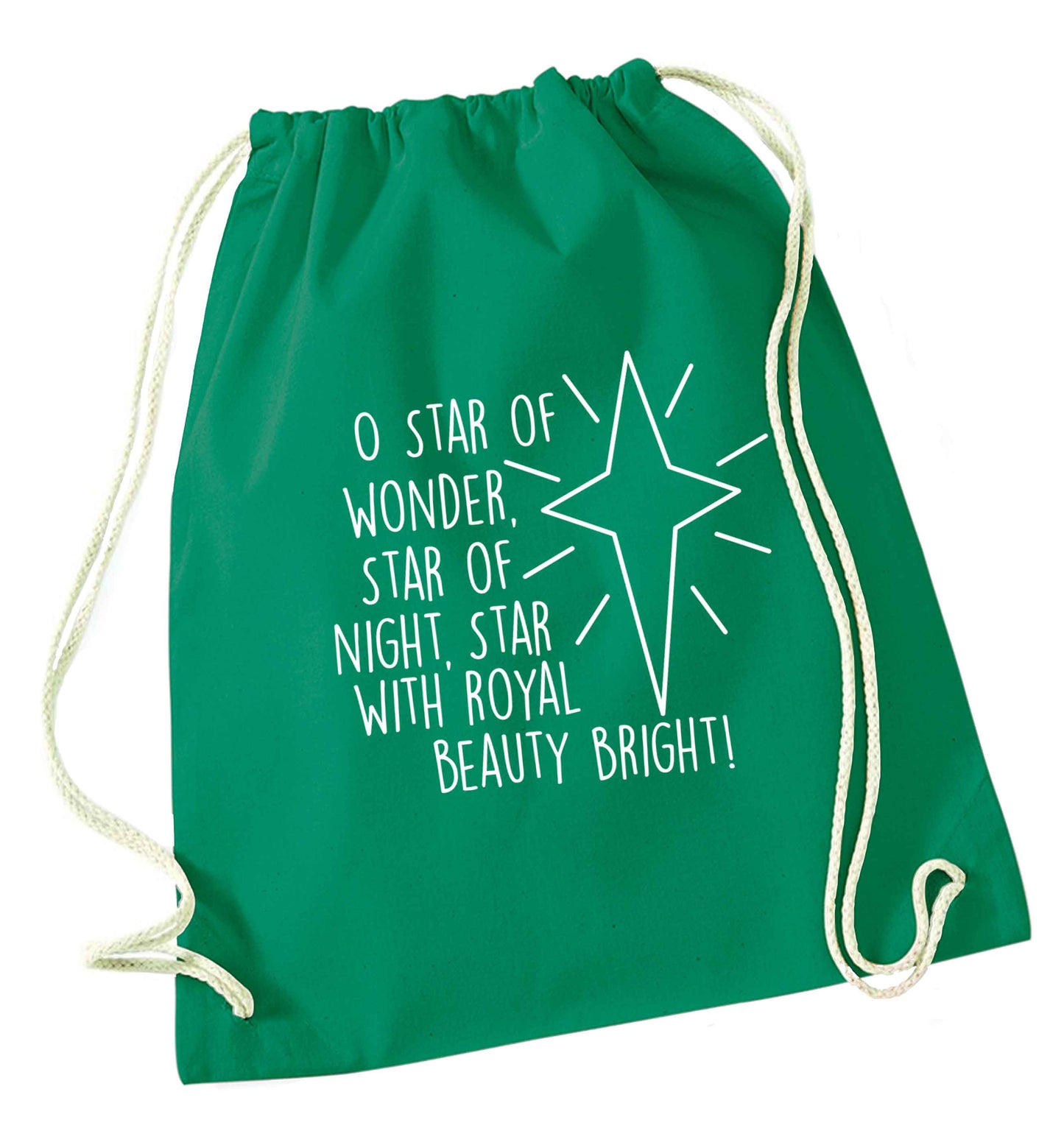 Oh star of wonder star of night, star with royal beauty bright green drawstring bag