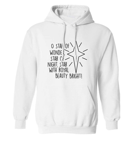Oh star of wonder star of night, star with royal beauty bright adults unisex white hoodie 2XL