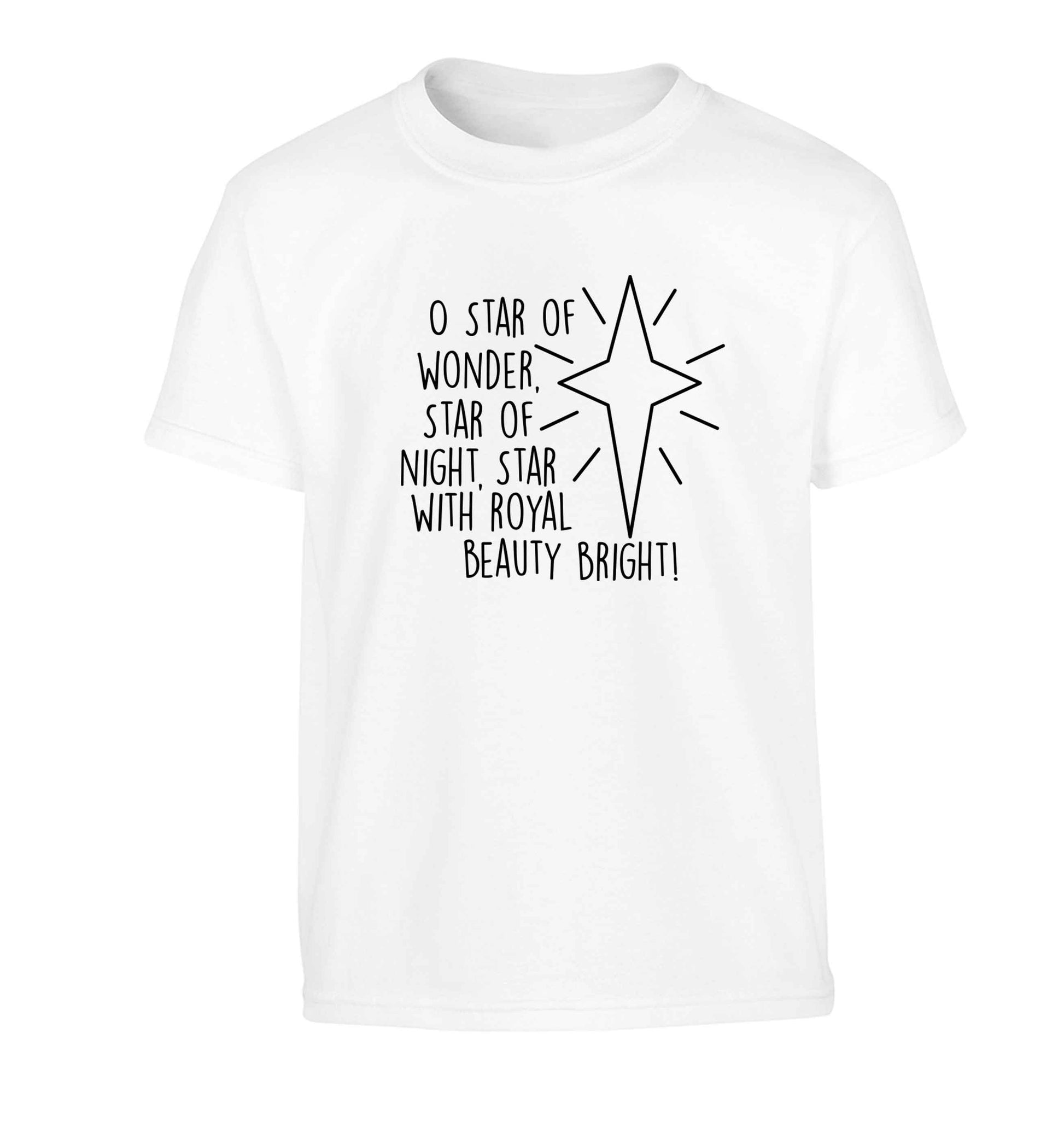 Oh star of wonder star of night, star with royal beauty bright Children's white Tshirt 12-13 Years
