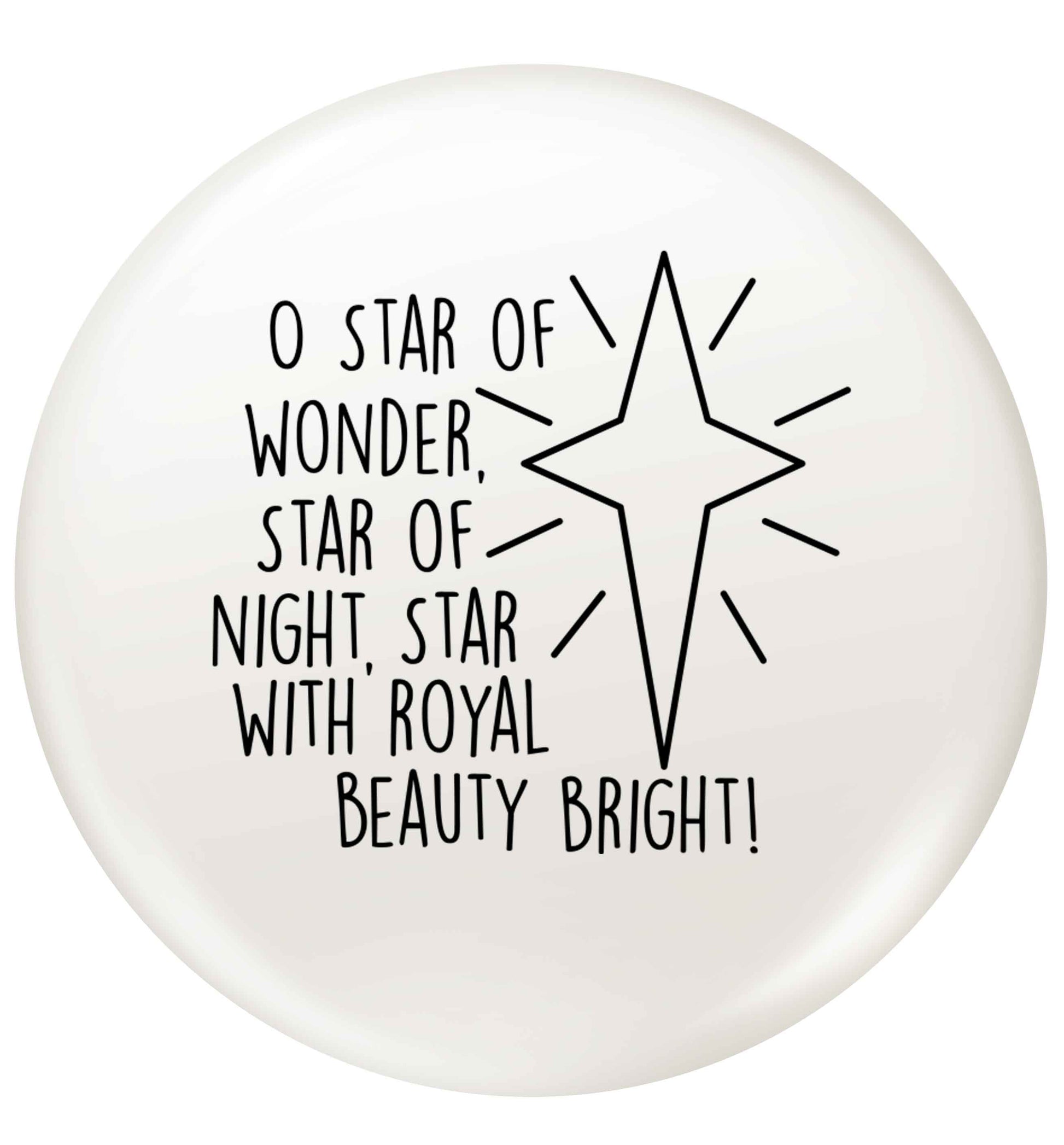 Oh star of wonder star of night, star with royal beauty bright small 25mm Pin badge