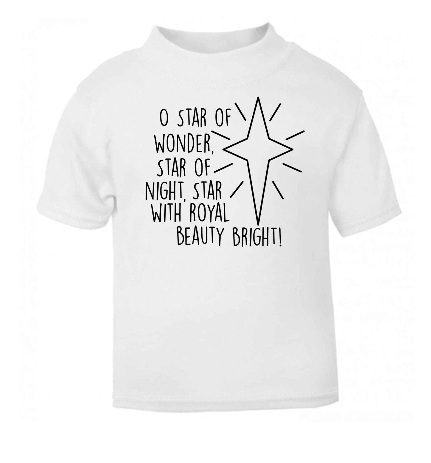 Oh star of wonder star of night, star with royal beauty bright white baby toddler Tshirt 2 Years