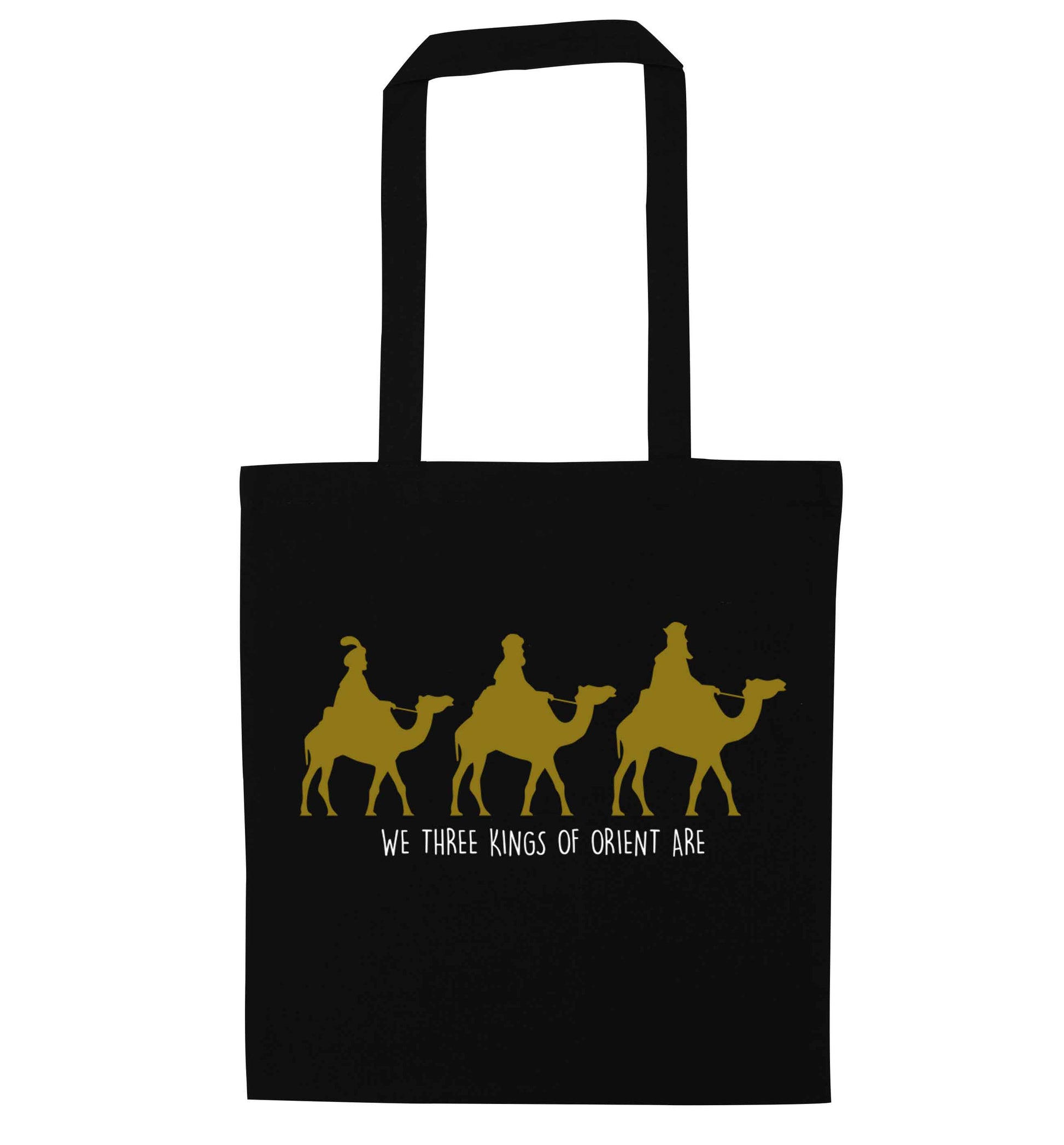 We three kings of orient are black tote bag
