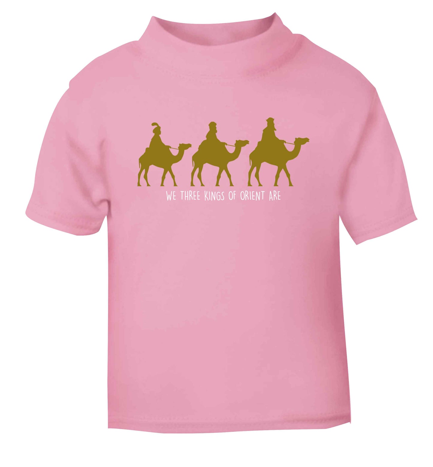 We three kings of orient are light pink baby toddler Tshirt 2 Years