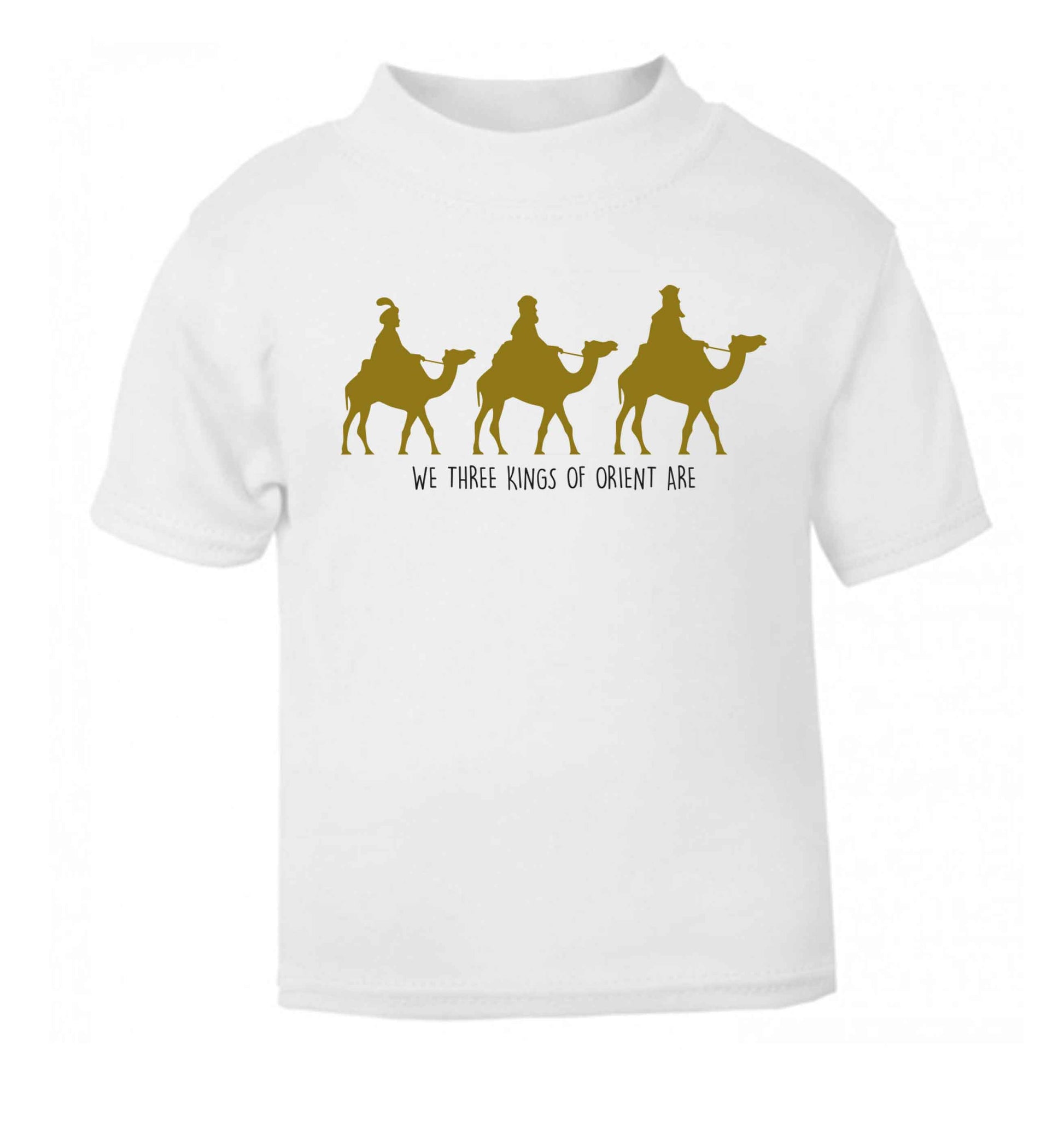 We three kings of orient are white baby toddler Tshirt 2 Years
