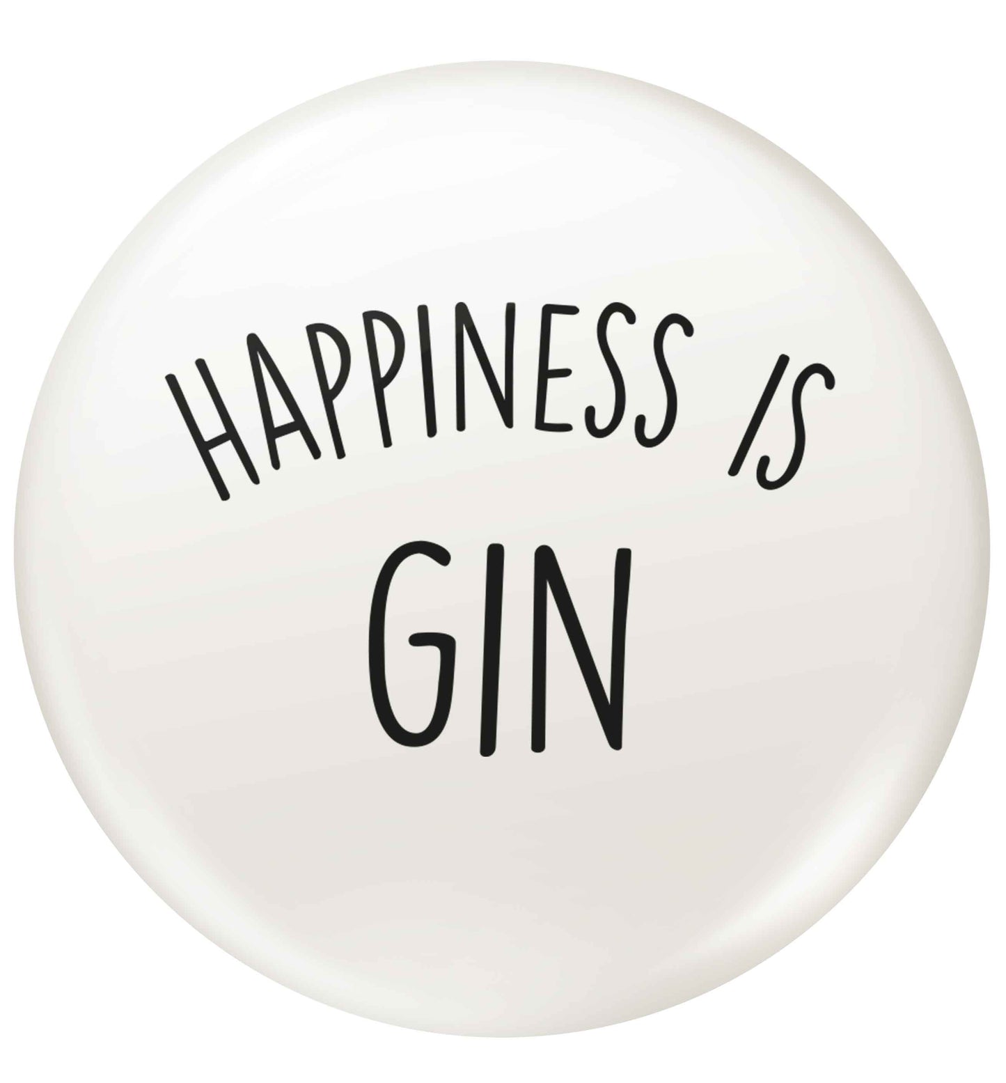 Happiness is gin small 25mm Pin badge