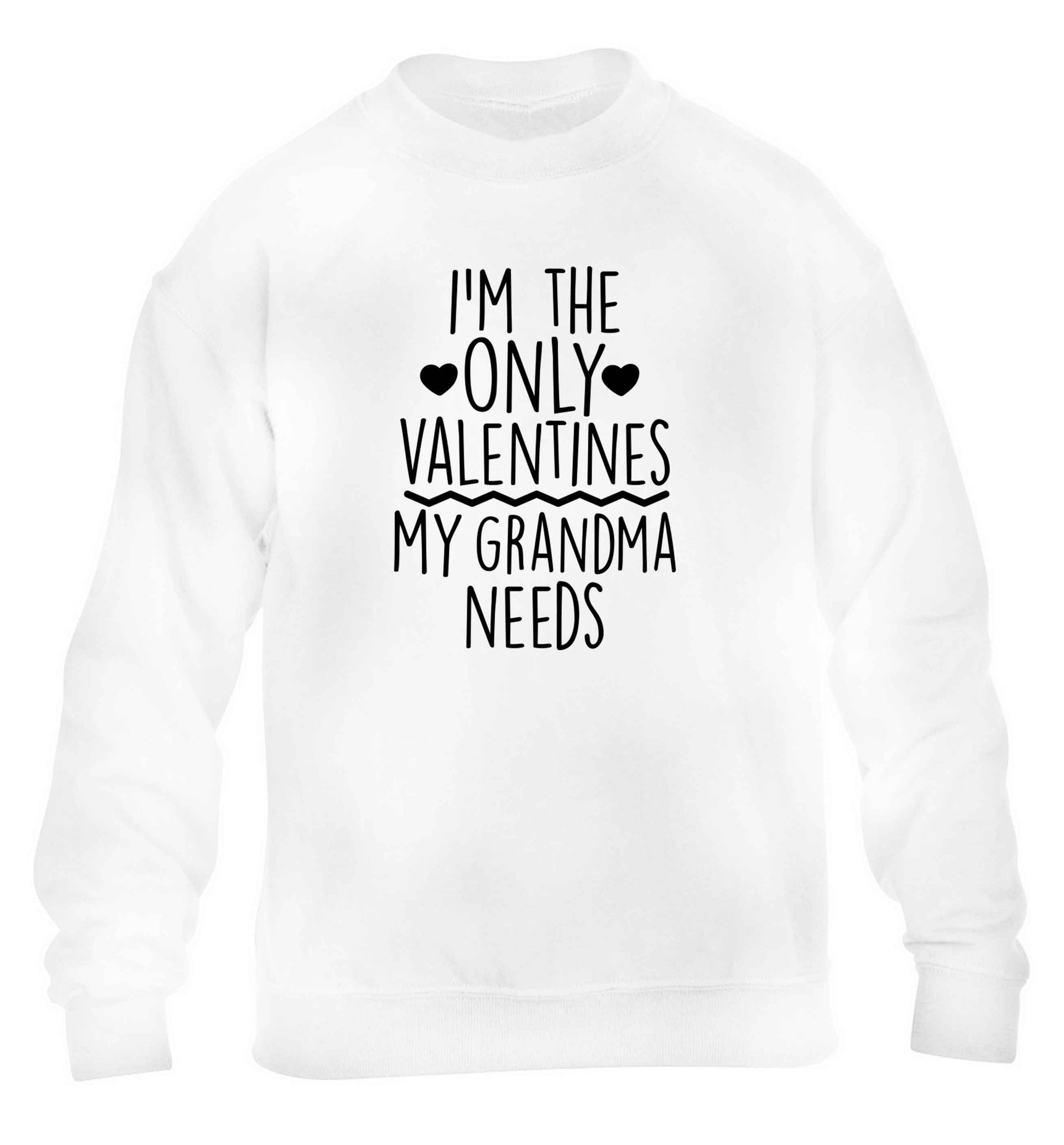 I'm the only valentines my grandma needs children's white sweater 12-13 Years