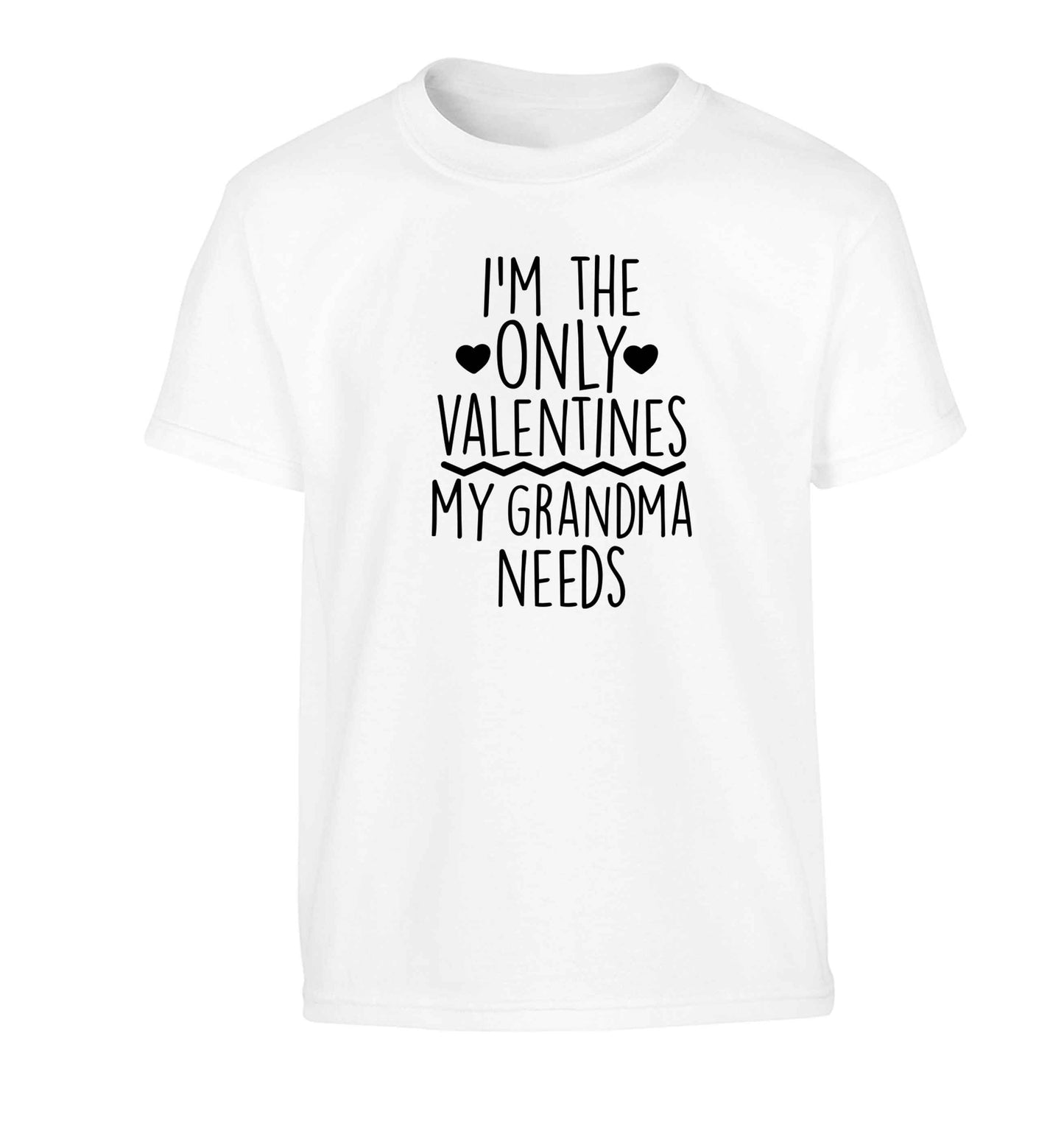 I'm the only valentines my grandma needs Children's white Tshirt 12-13 Years