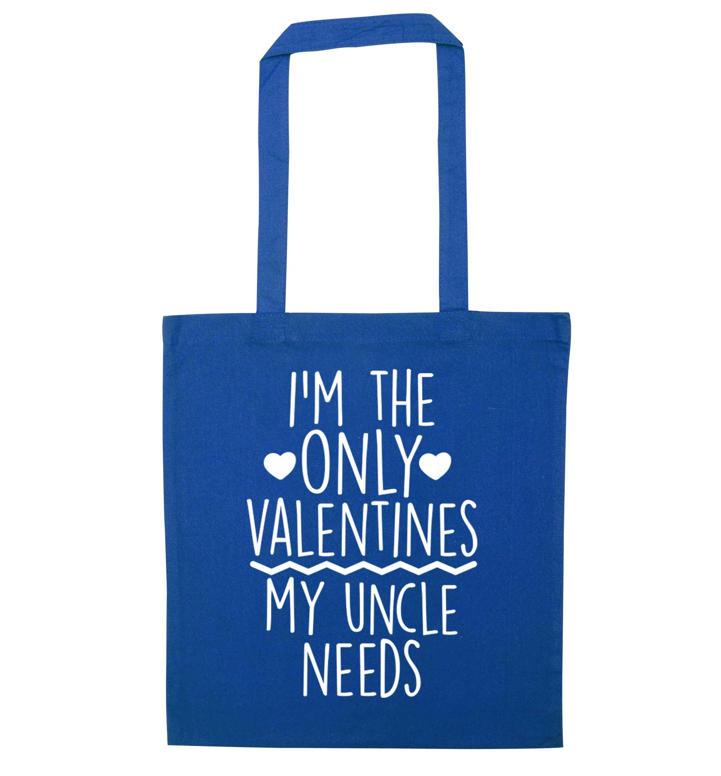 I'm the only valentines my uncle needs blue tote bag