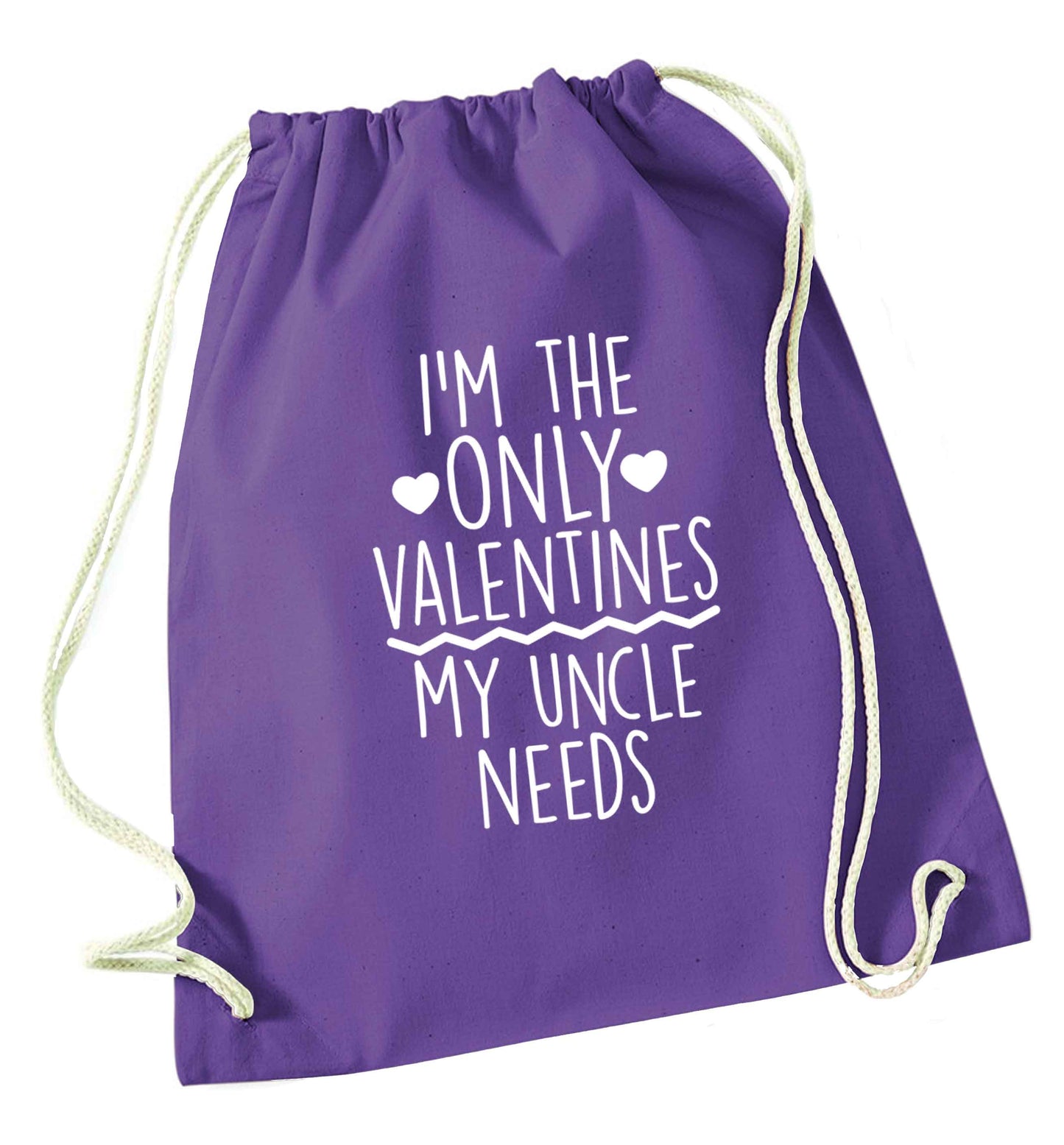 I'm the only valentines my uncle needs purple drawstring bag