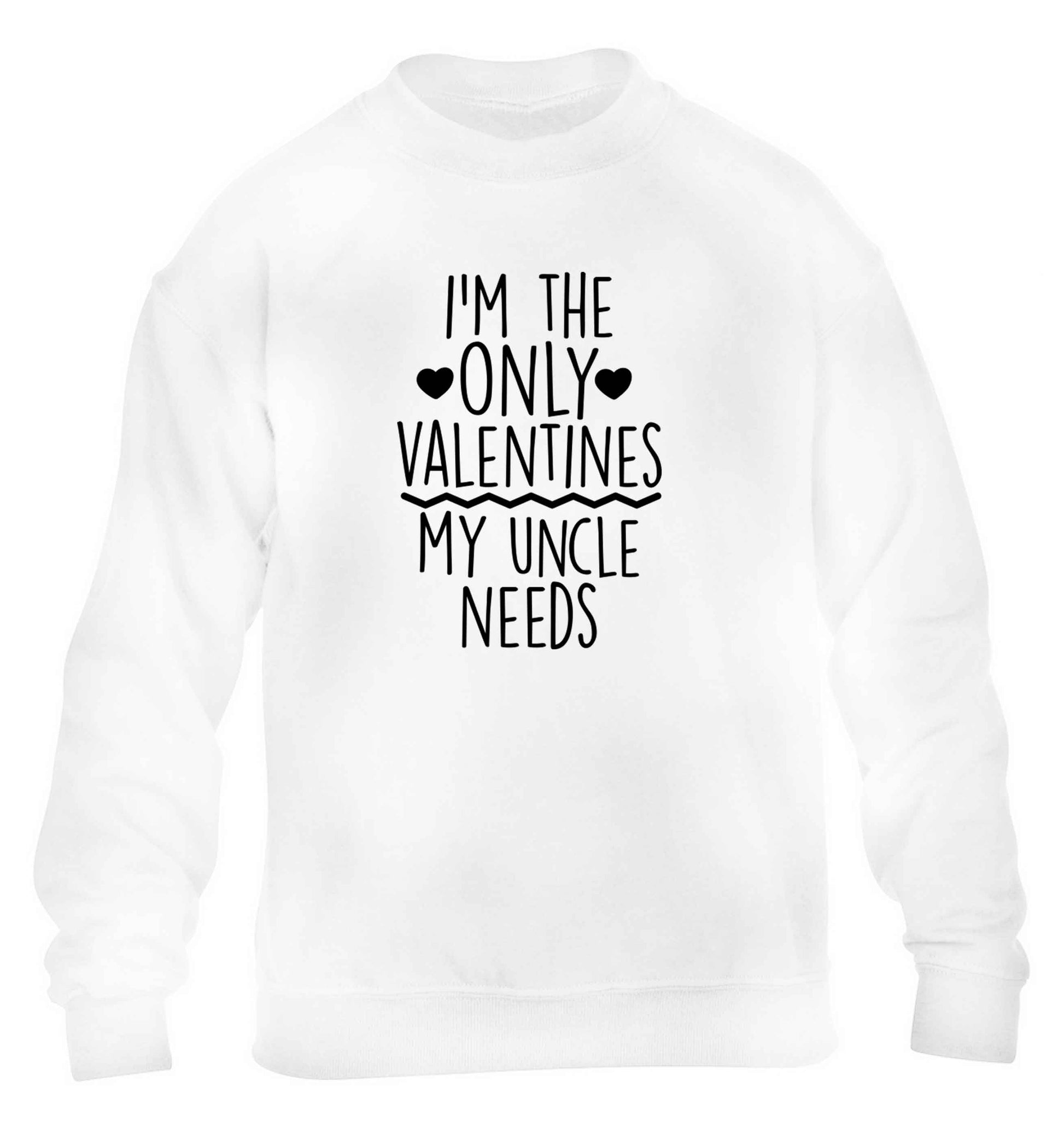 I'm the only valentines my uncle needs children's white sweater 12-13 Years