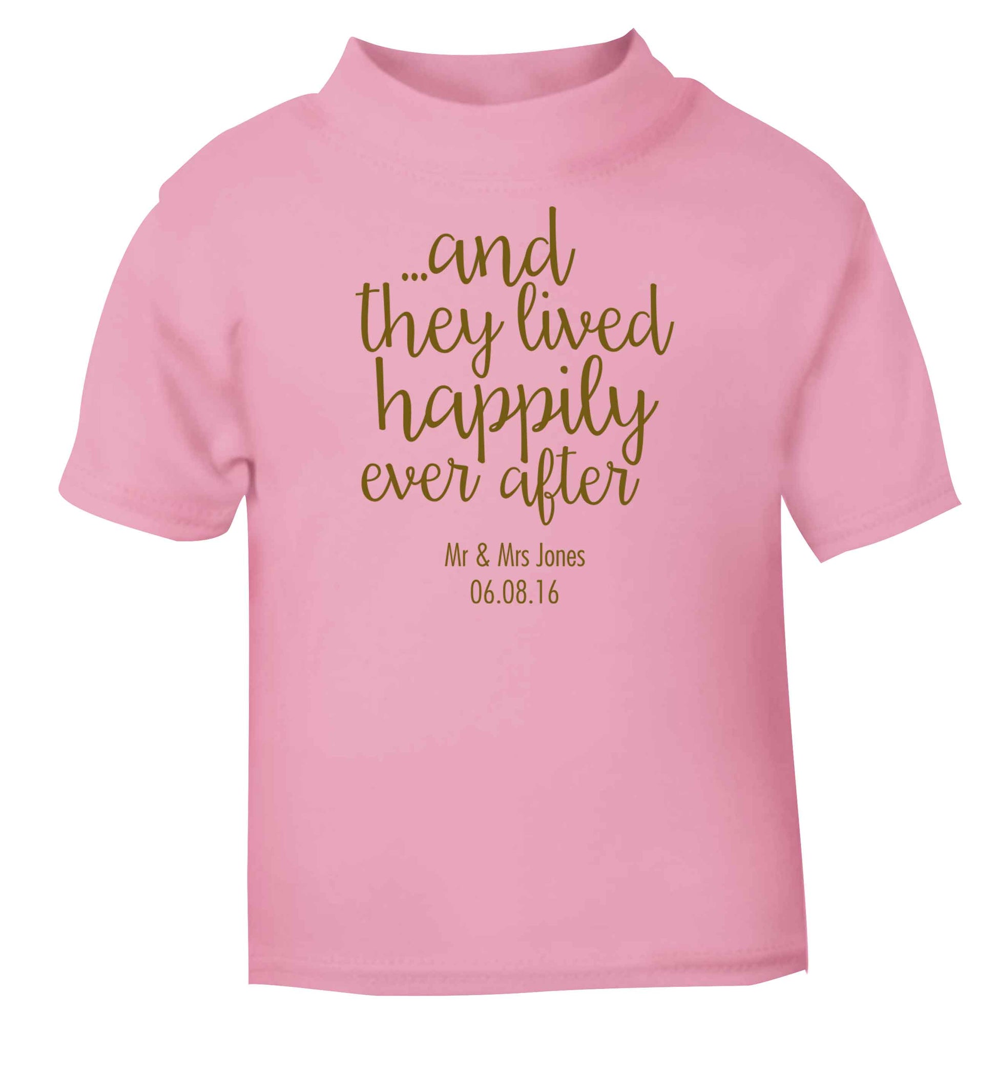 ...and they lived happily ever after - personalised date and names light pink baby toddler Tshirt 2 Years