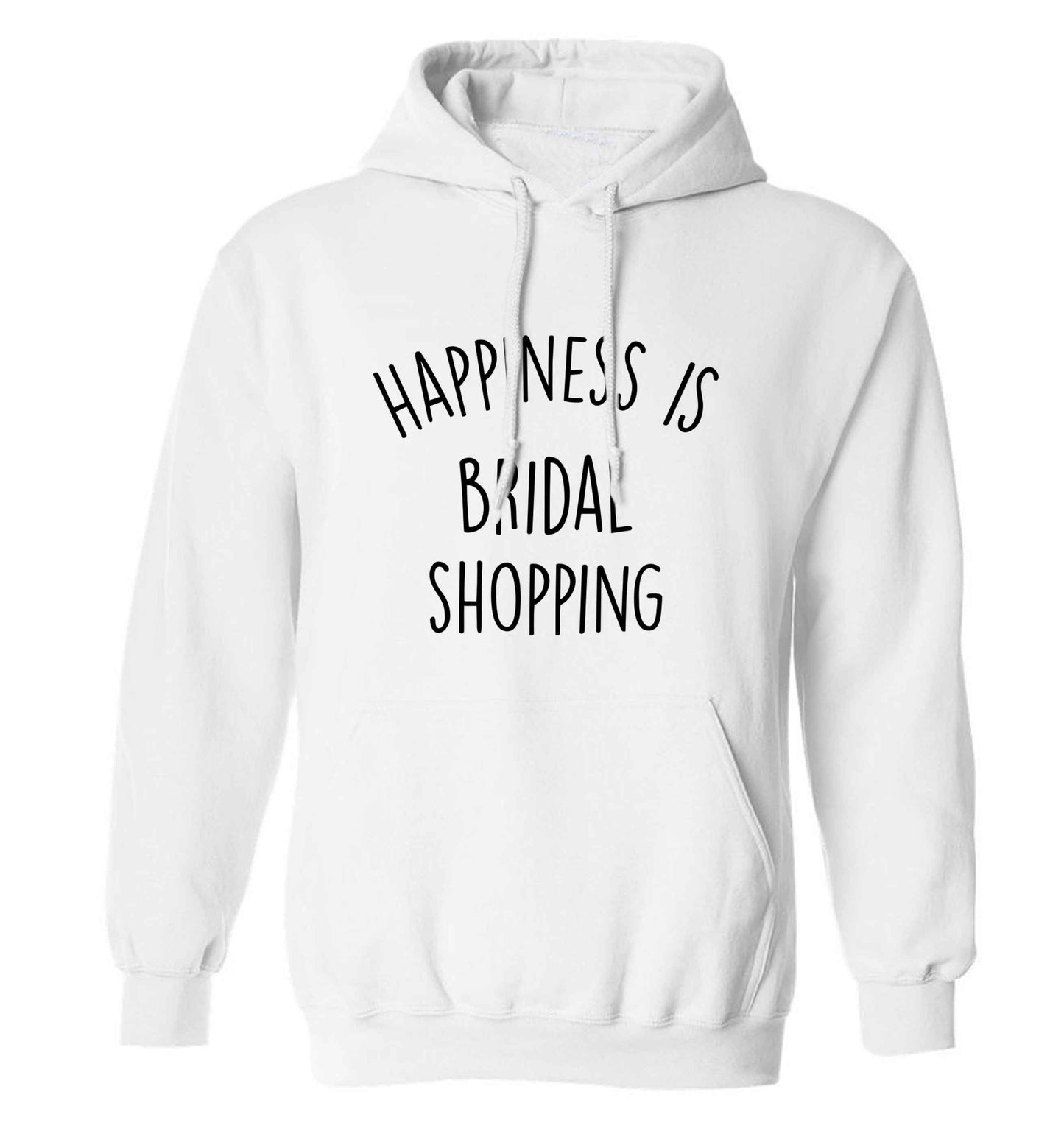 Happiness is bridal shopping adults unisex white hoodie 2XL