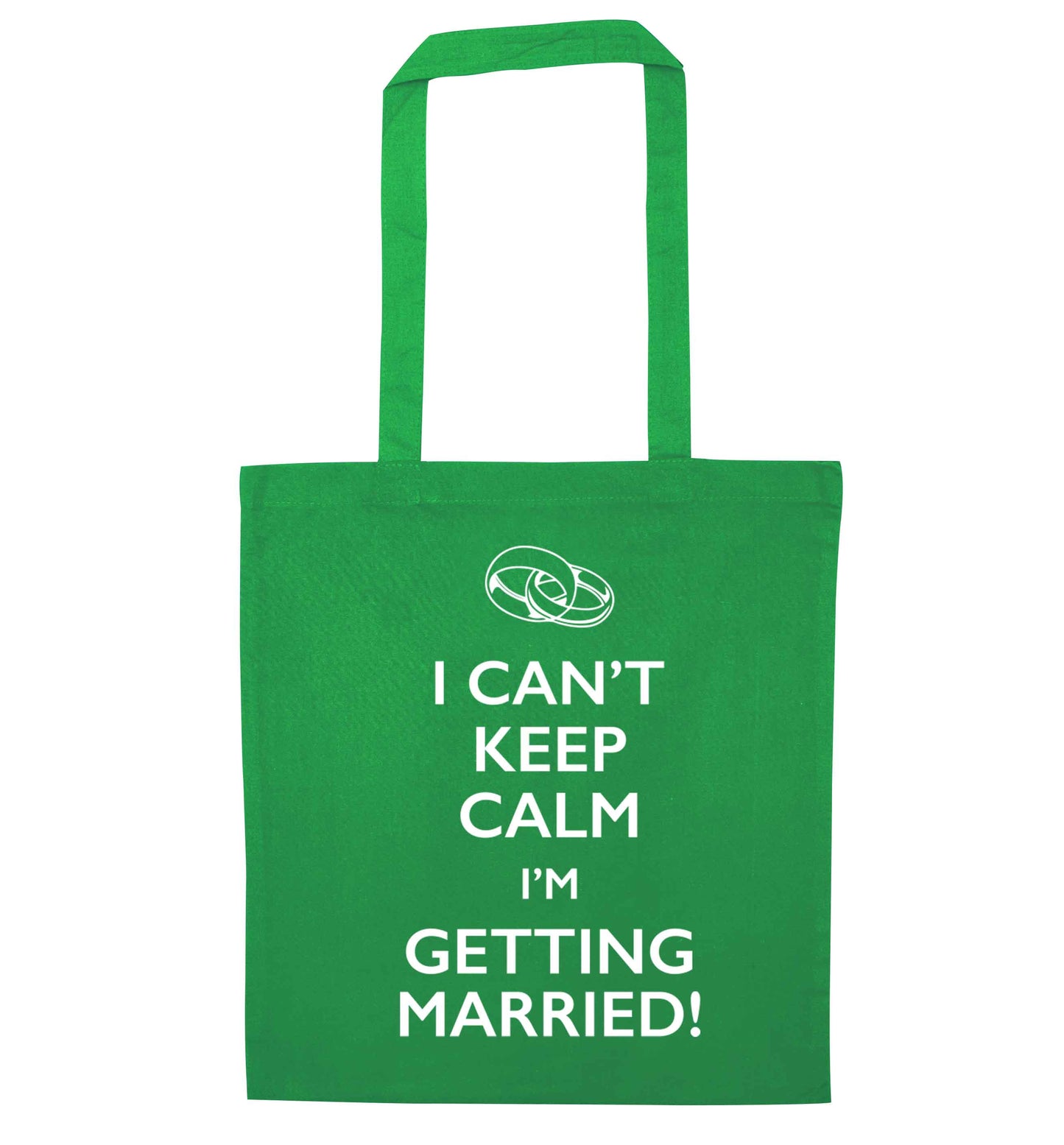 I can't keep calm I'm getting married! green tote bag