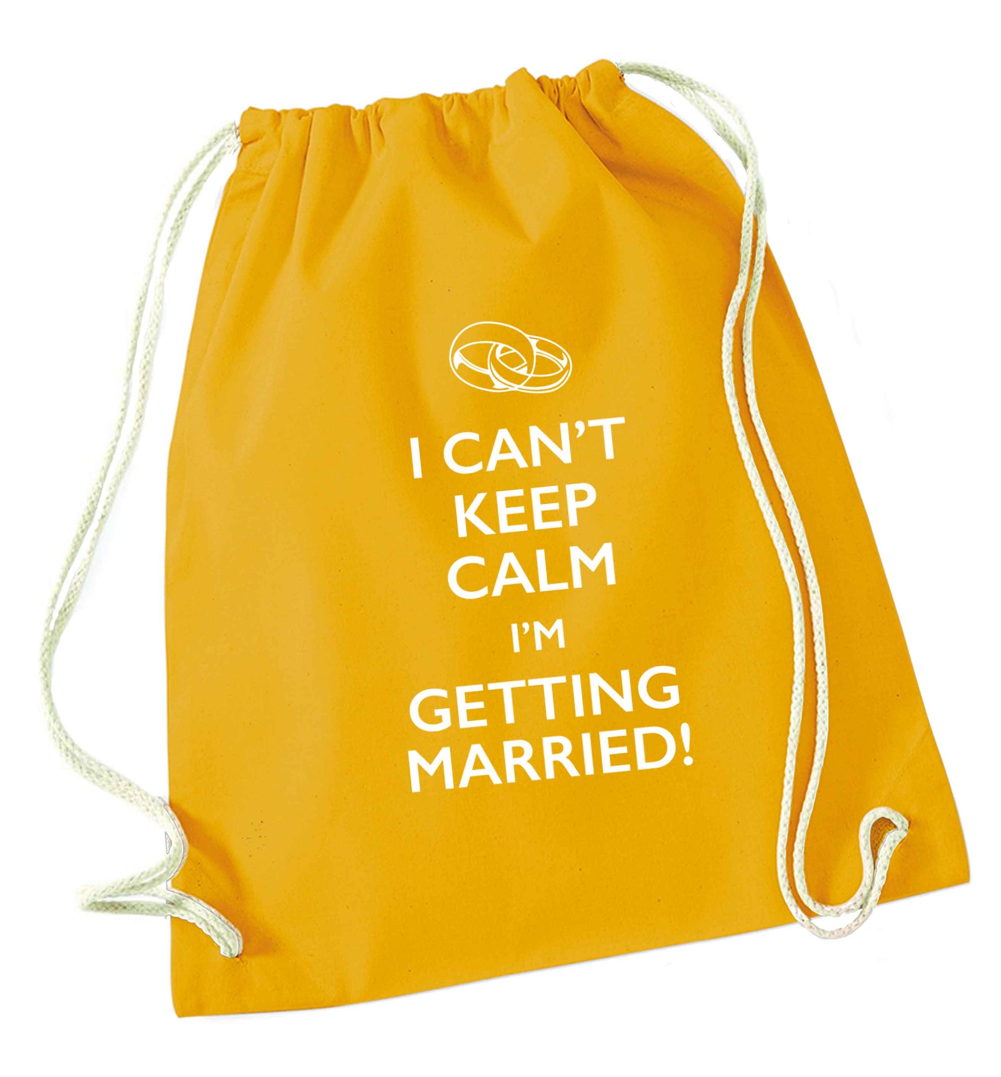 I can't keep calm I'm getting married! mustard drawstring bag