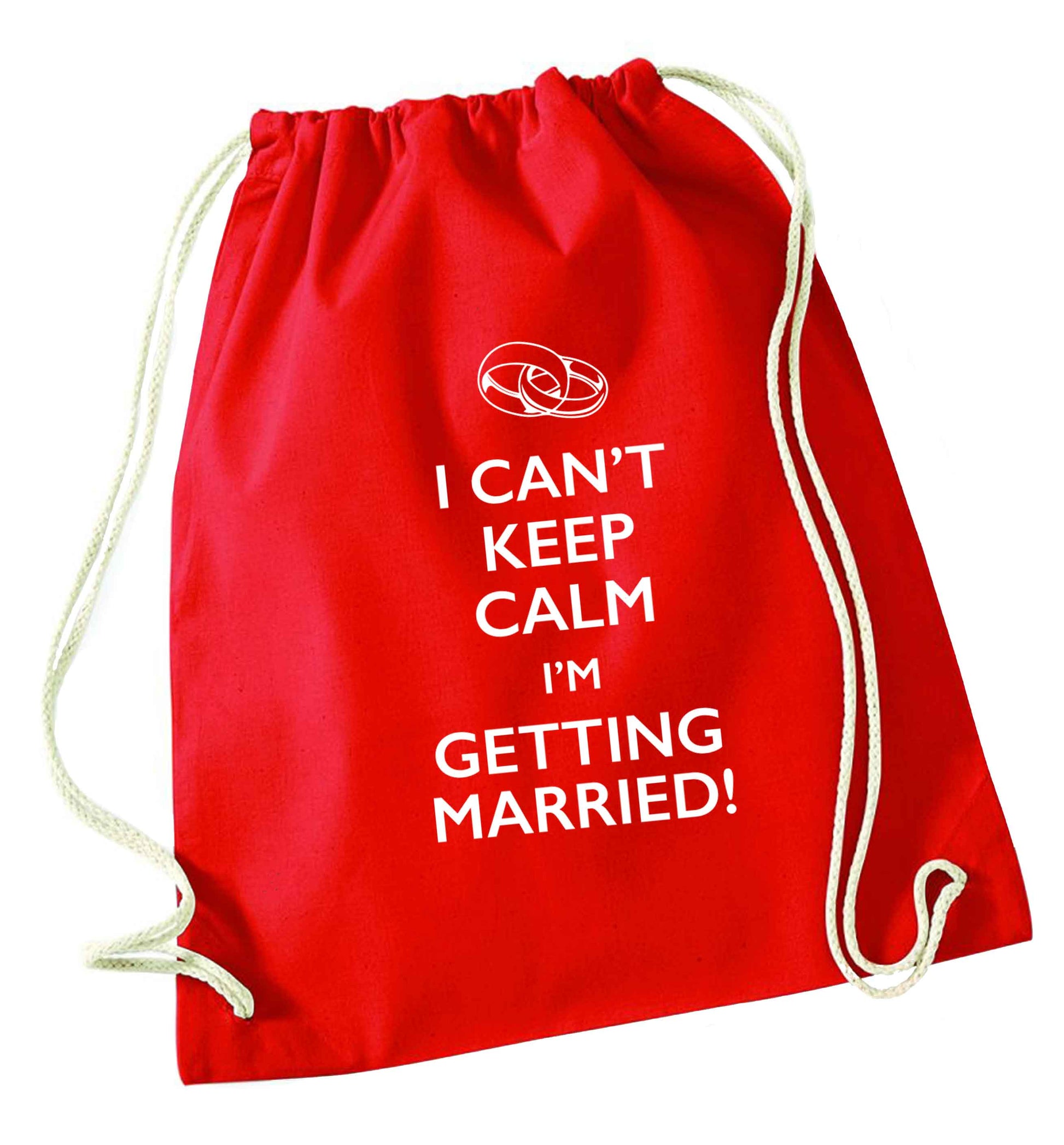I can't keep calm I'm getting married! red drawstring bag 