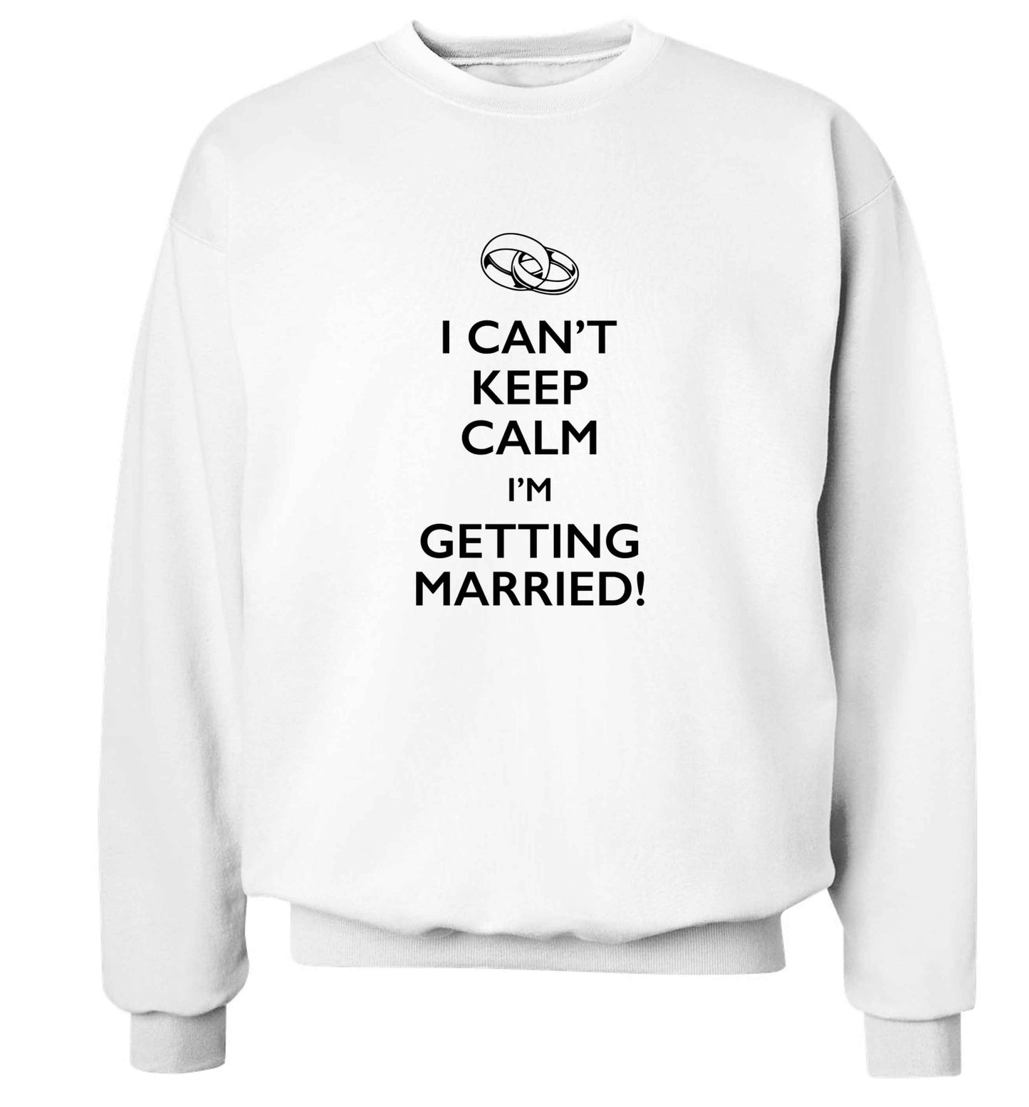 I can't keep calm I'm getting married! adult's unisex white sweater 2XL