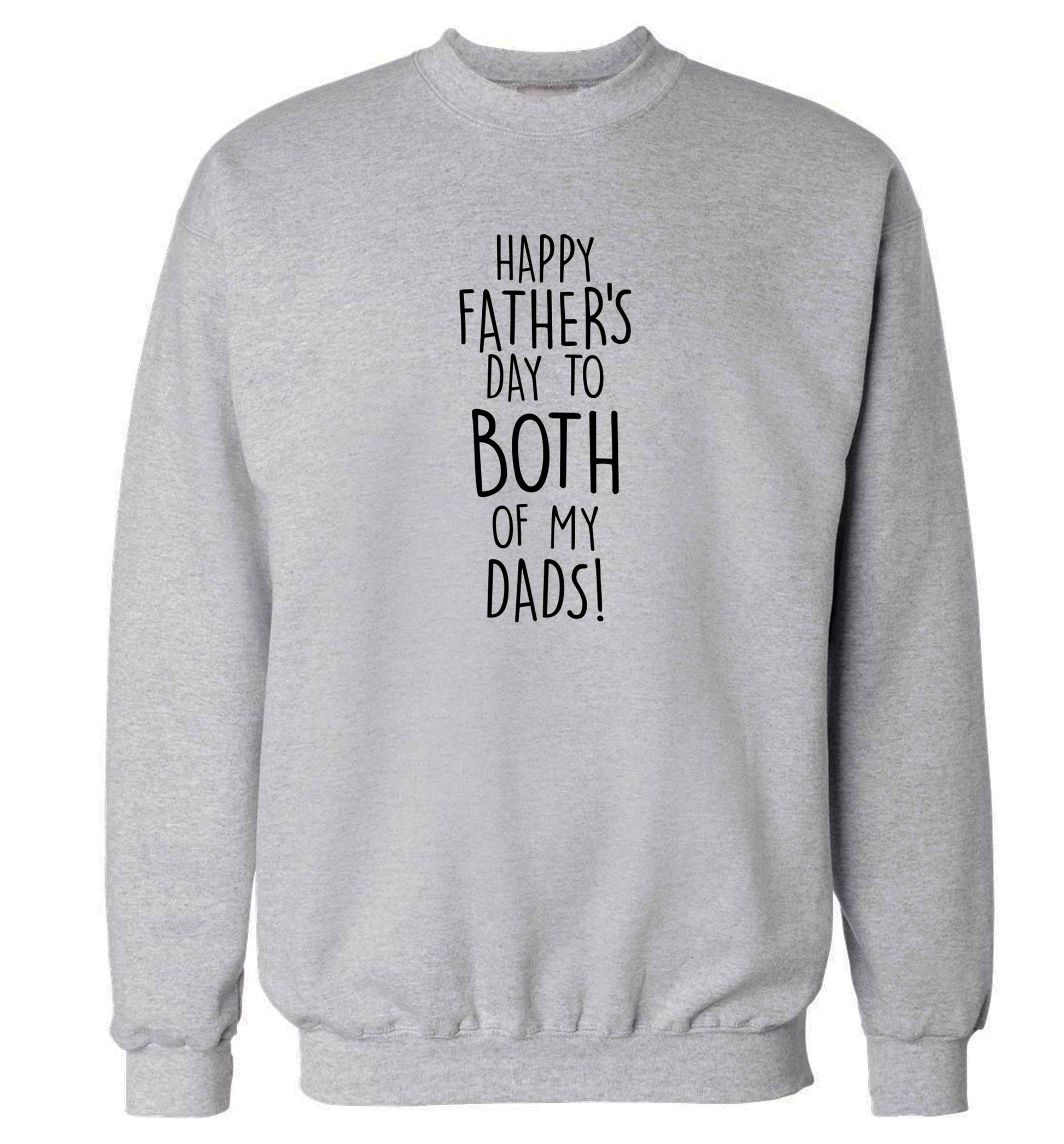 Happy Father's day to both of my dads adult's unisex grey sweater 2XL