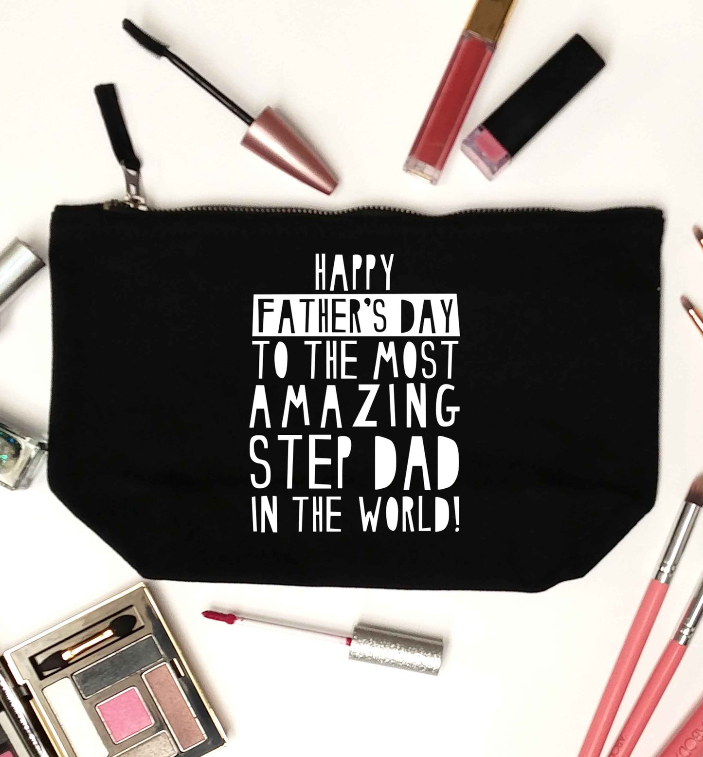 Happy Father's day to the best step dad in the world black makeup bag
