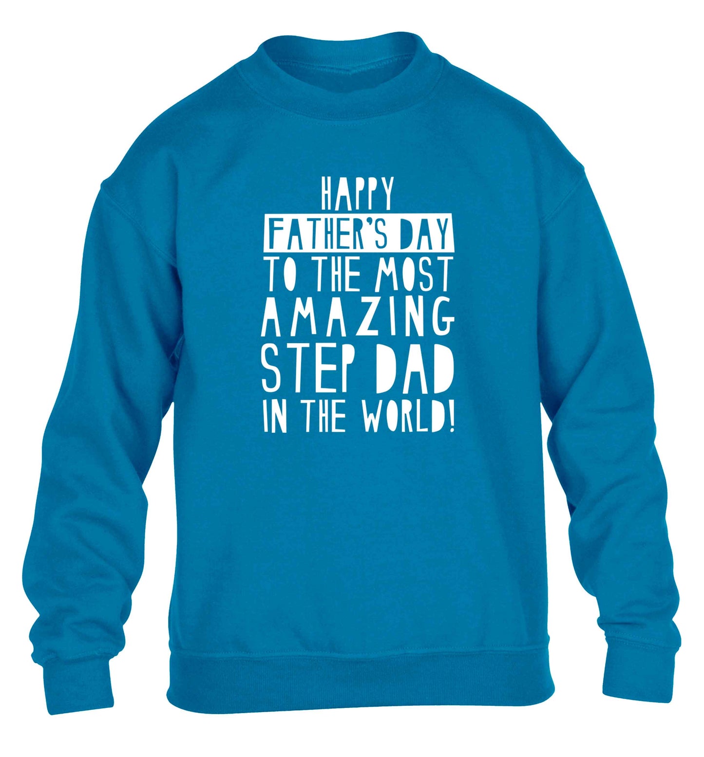 Happy Father's day to the best step dad in the world children's blue sweater 12-13 Years