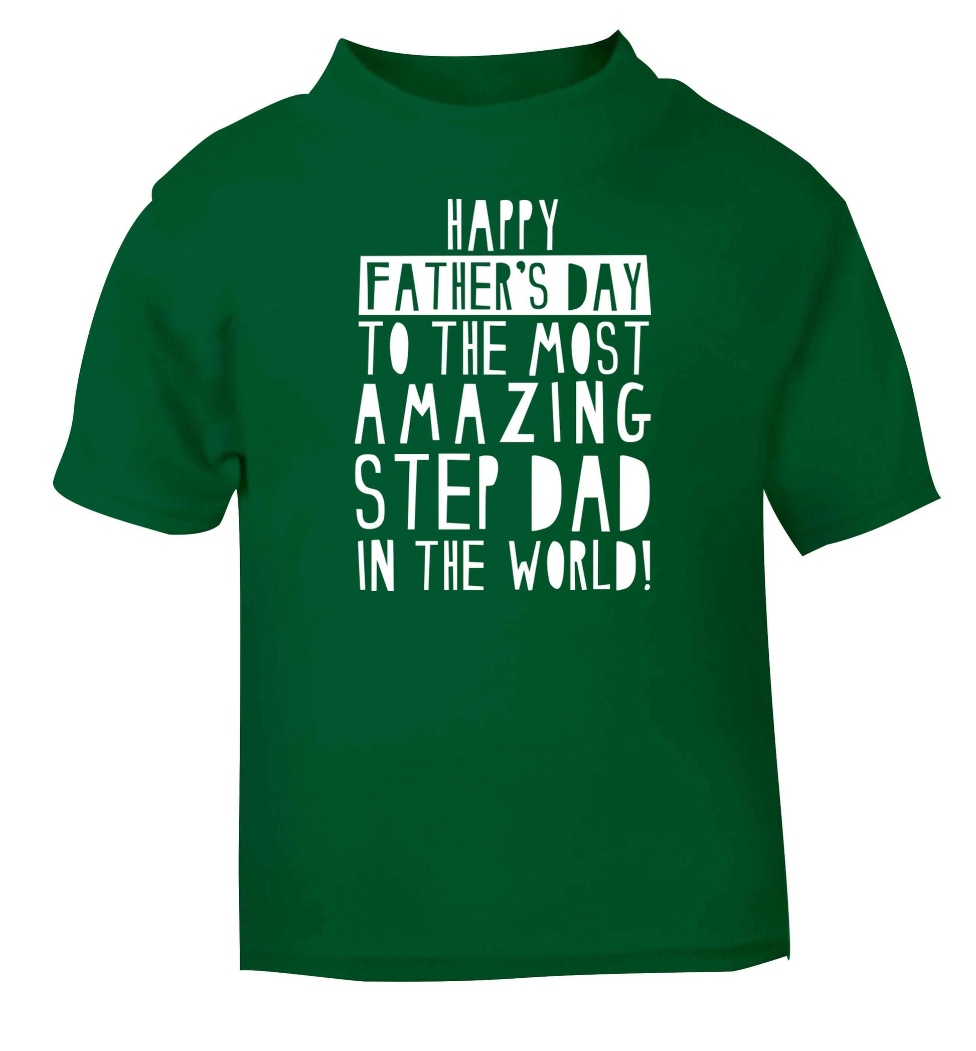 Happy Father's day to the best step dad in the world green baby toddler Tshirt 2 Years