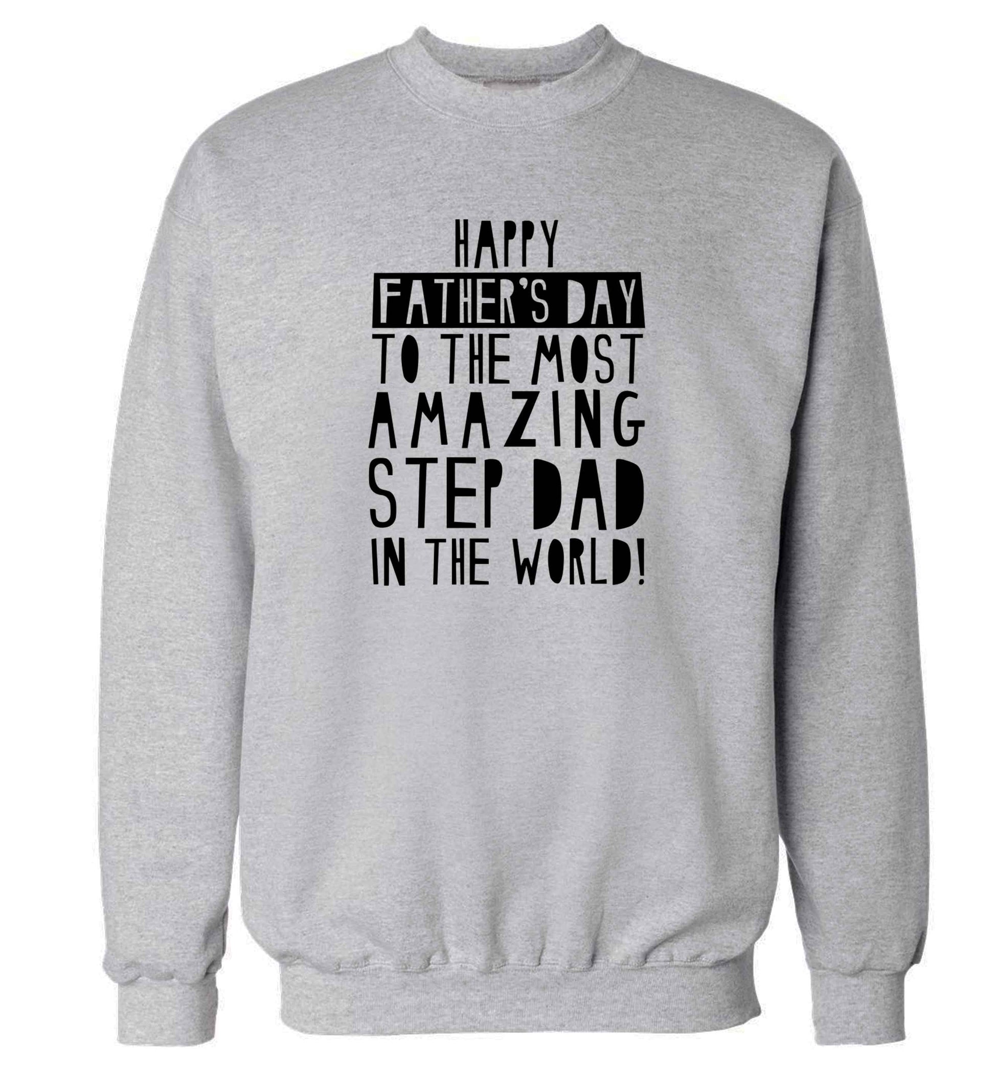Happy Father's day to the best step dad in the world adult's unisex grey sweater 2XL