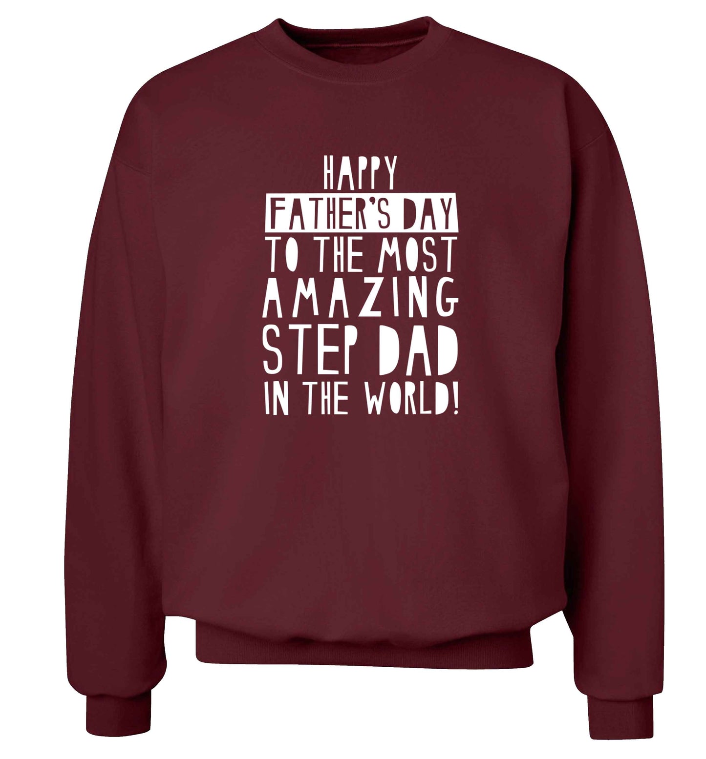 Happy Father's day to the best step dad in the world adult's unisex maroon sweater 2XL