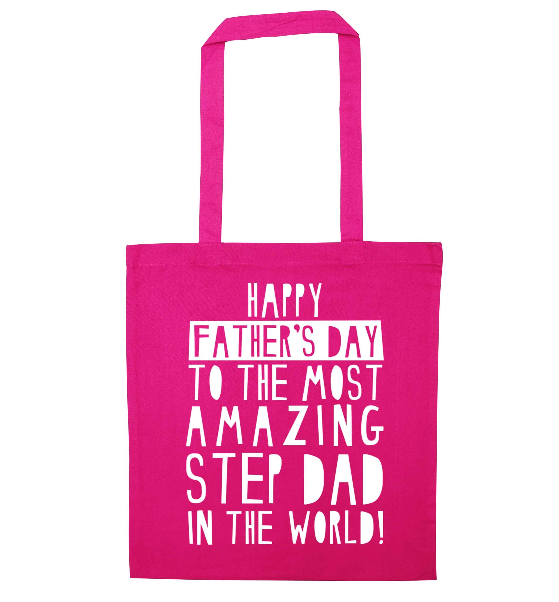 Happy Father's day to the best step dad in the world pink tote bag
