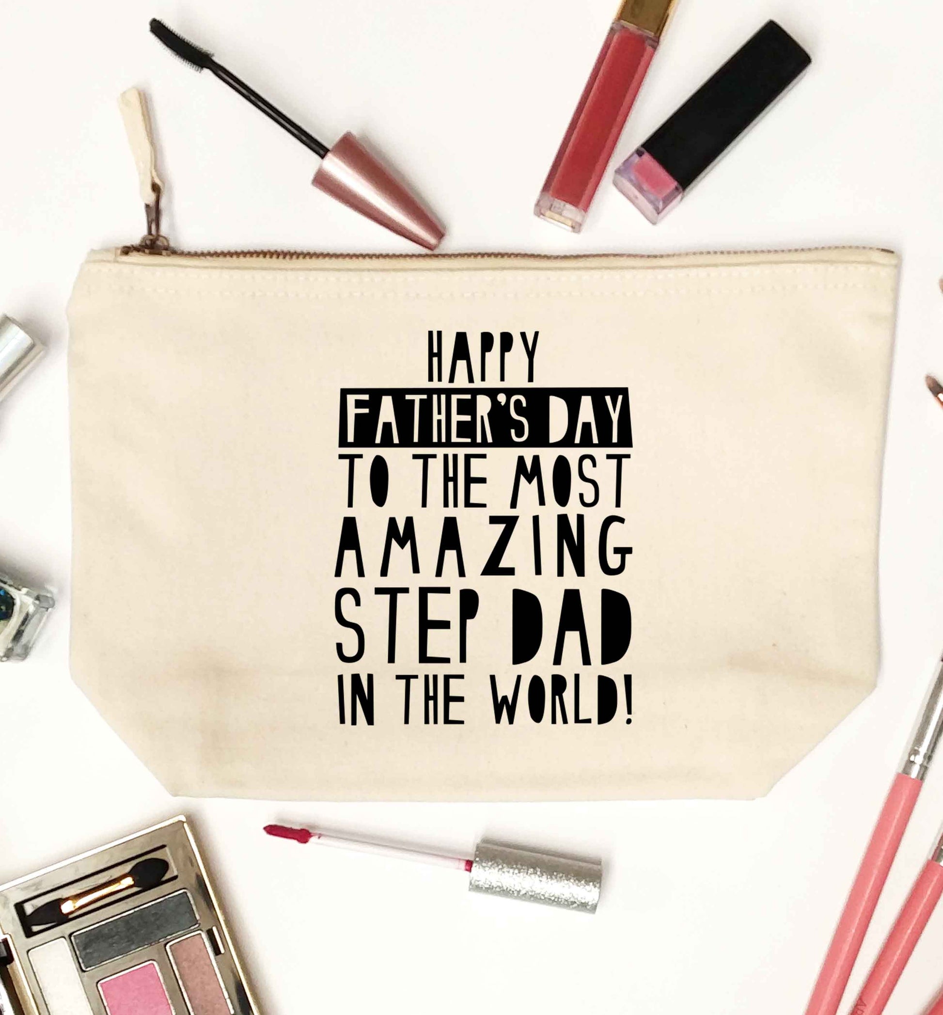 Happy Father's day to the best step dad in the world natural makeup bag